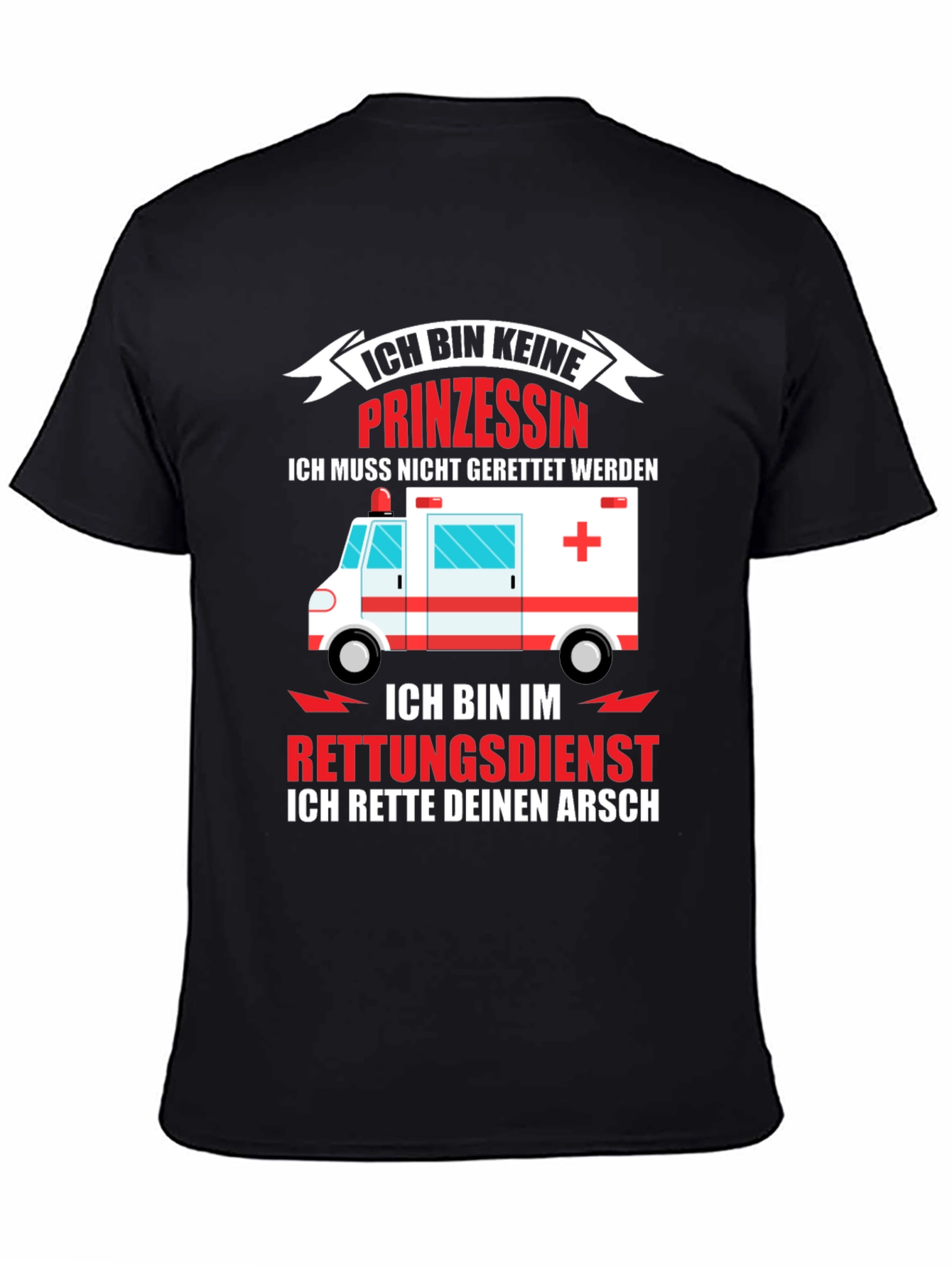 Funny Paramedic T-Shirt - I Rescue Your Ass