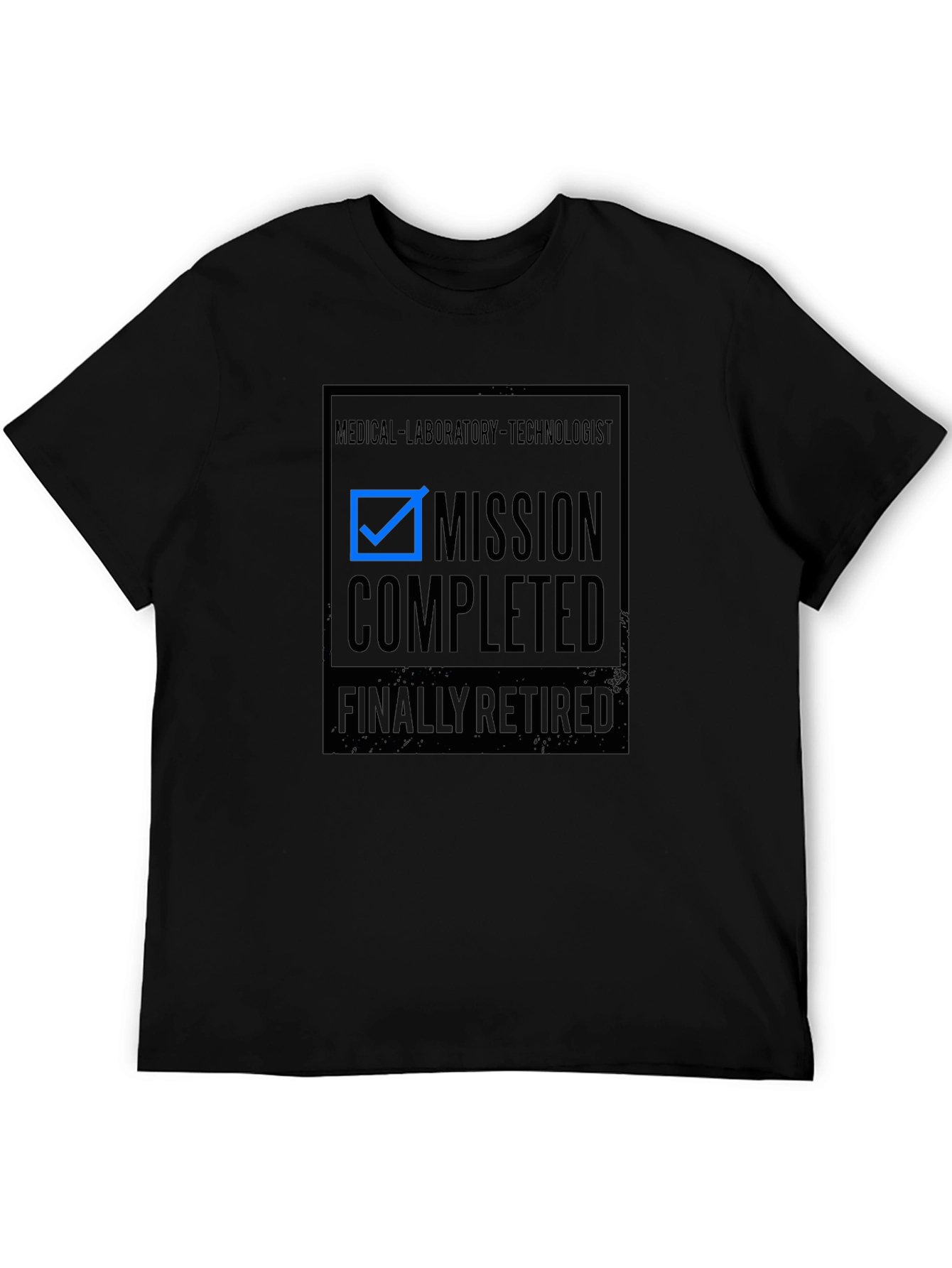 Medical Lab Tech Retirement T-Shirt Mission Complete