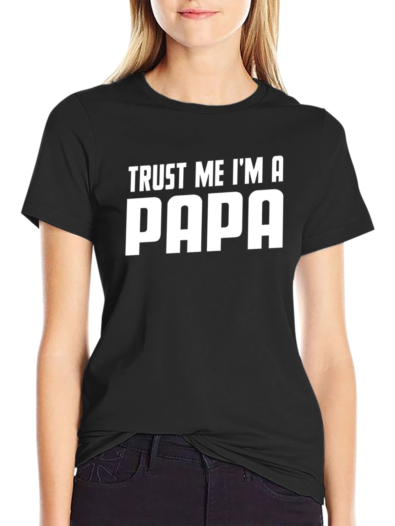 Trust Me Im A Papa T-Shirt