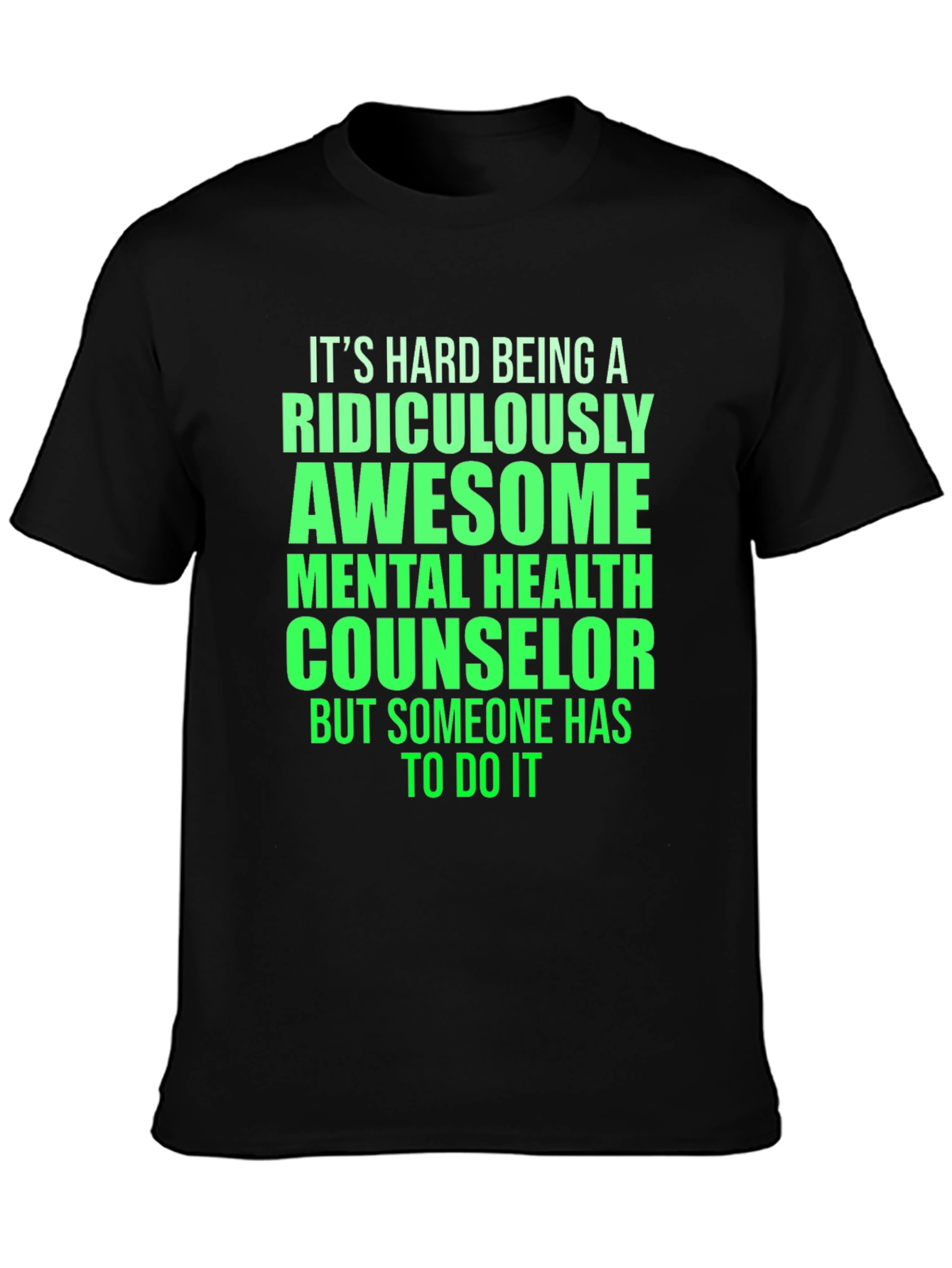 Ridiculously Awesome Mental Health Counselor T-Shirt