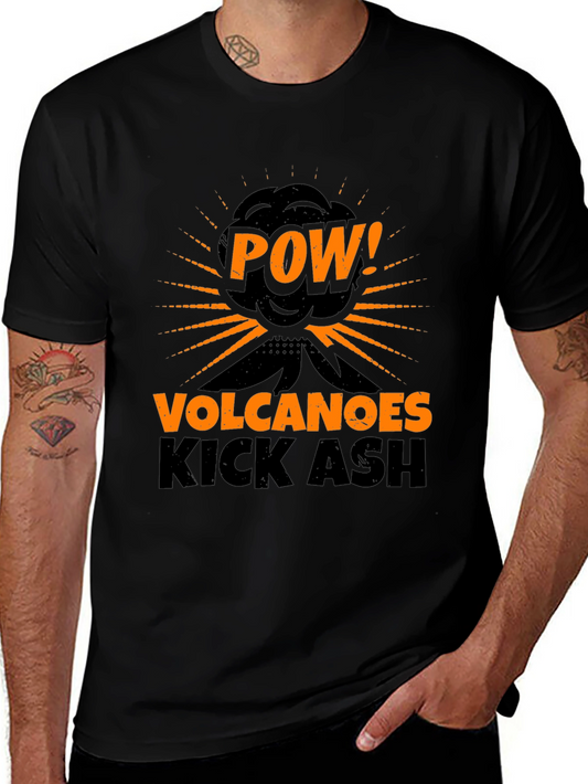 Volcanoes Kick Ash T-Shirt - POW! Graphic Tee