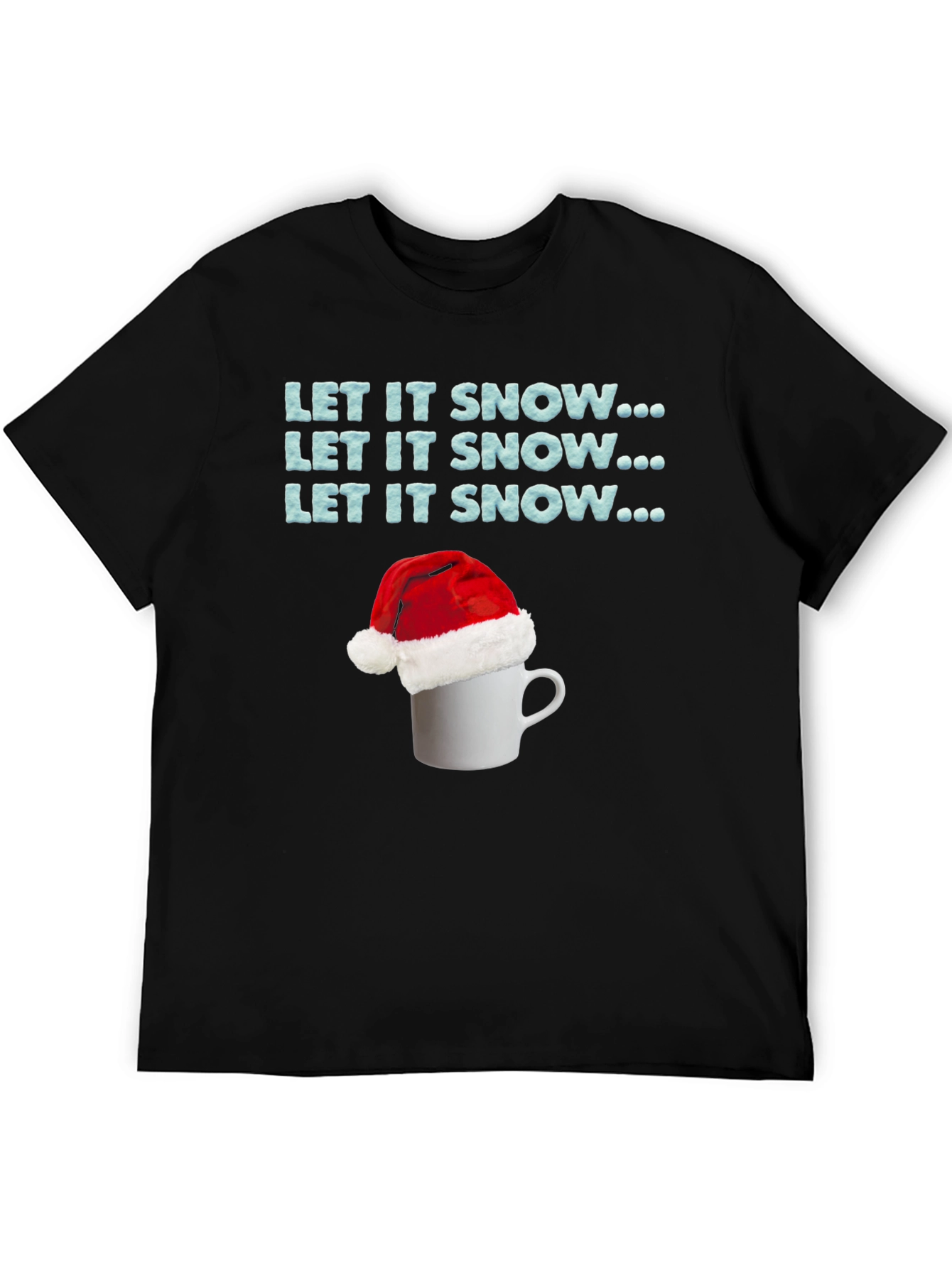Let it Snow Holiday T-Shirt