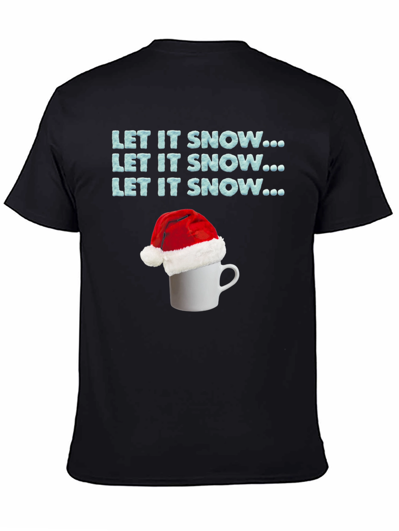 Let it Snow Holiday T-Shirt