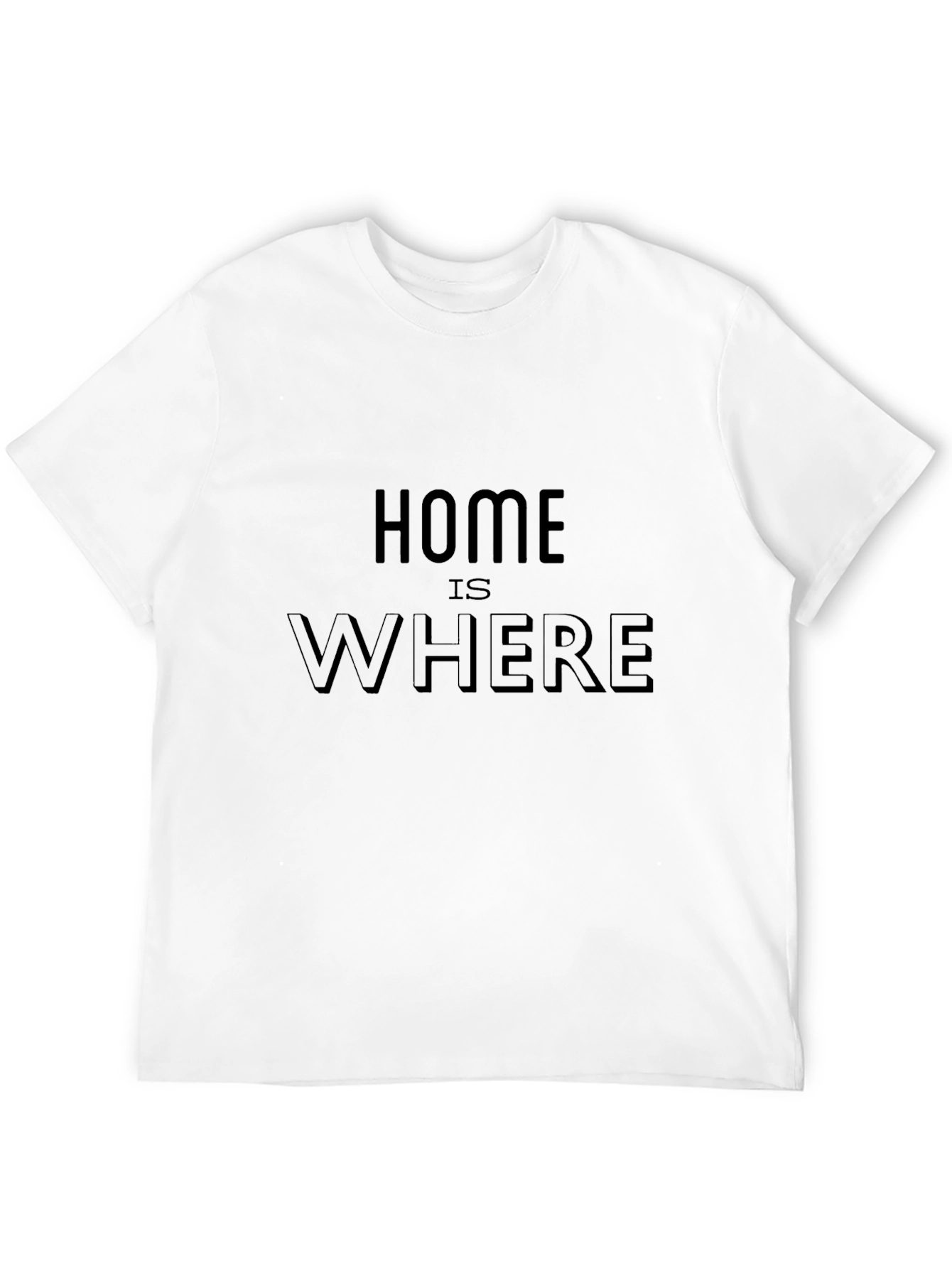 Home Is Where T-Shirt - Soft Cotton Blend