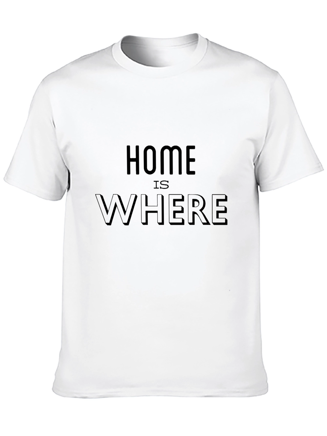 Home Is Where T-Shirt - Soft Cotton Blend