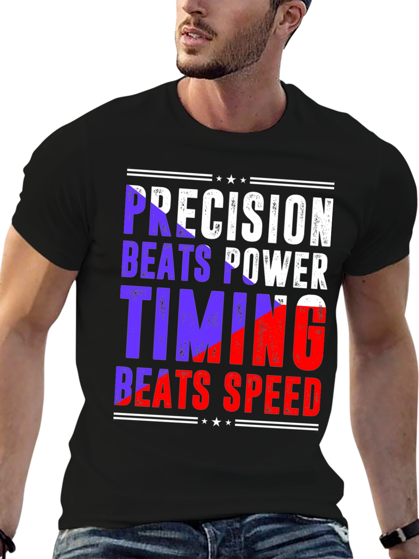 Precision Beats Power Timing Beats Speed Tee