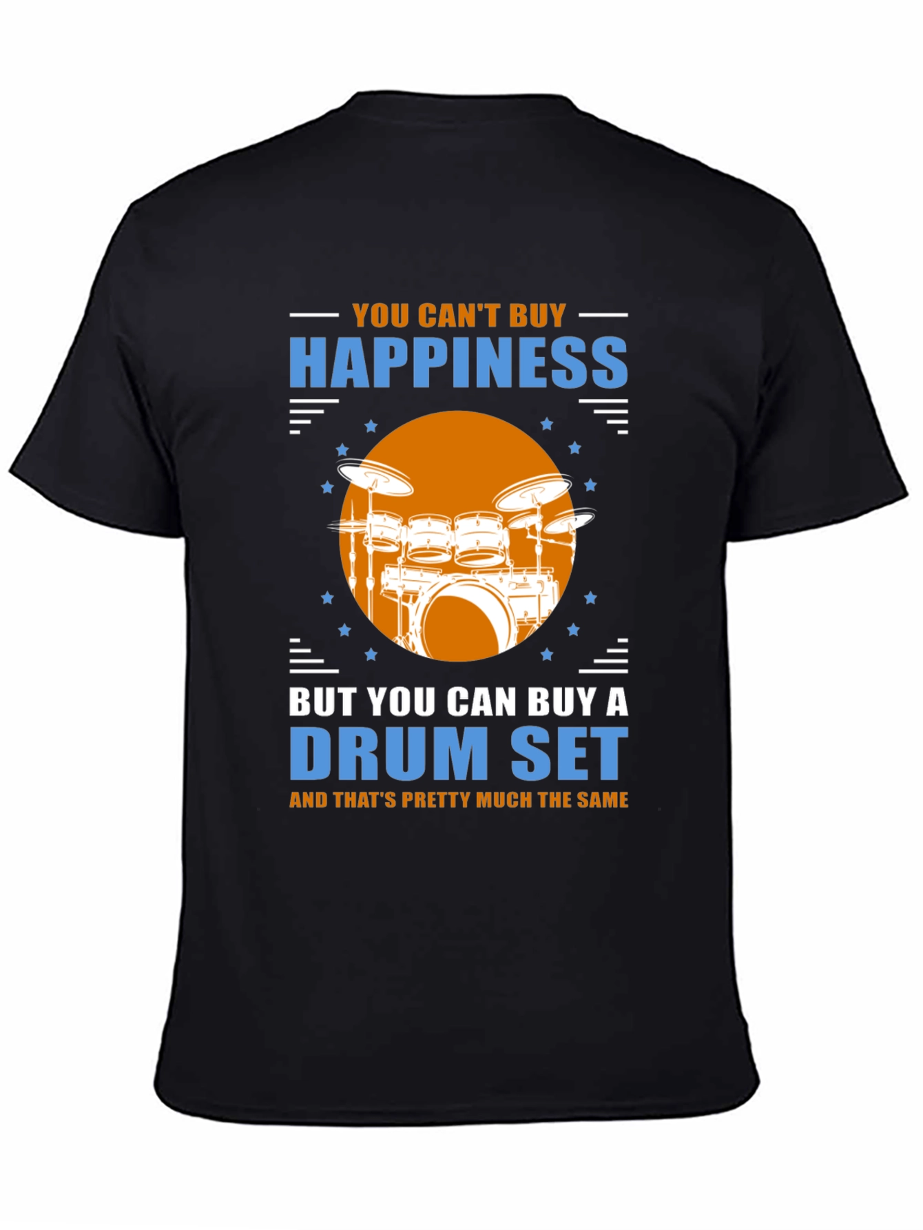 Happiness Drum Set Graphic Tee - Music Lover Shirt