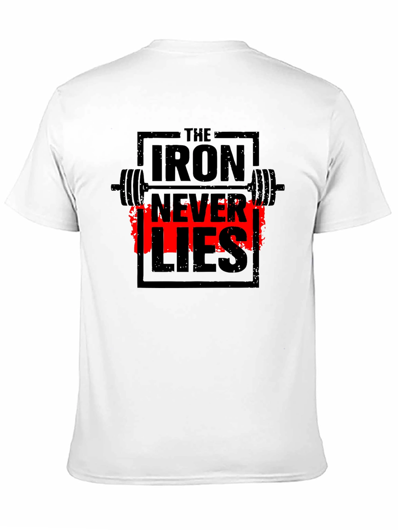 Iron Never Lies Gym T-Shirt | Black Graphic Tee