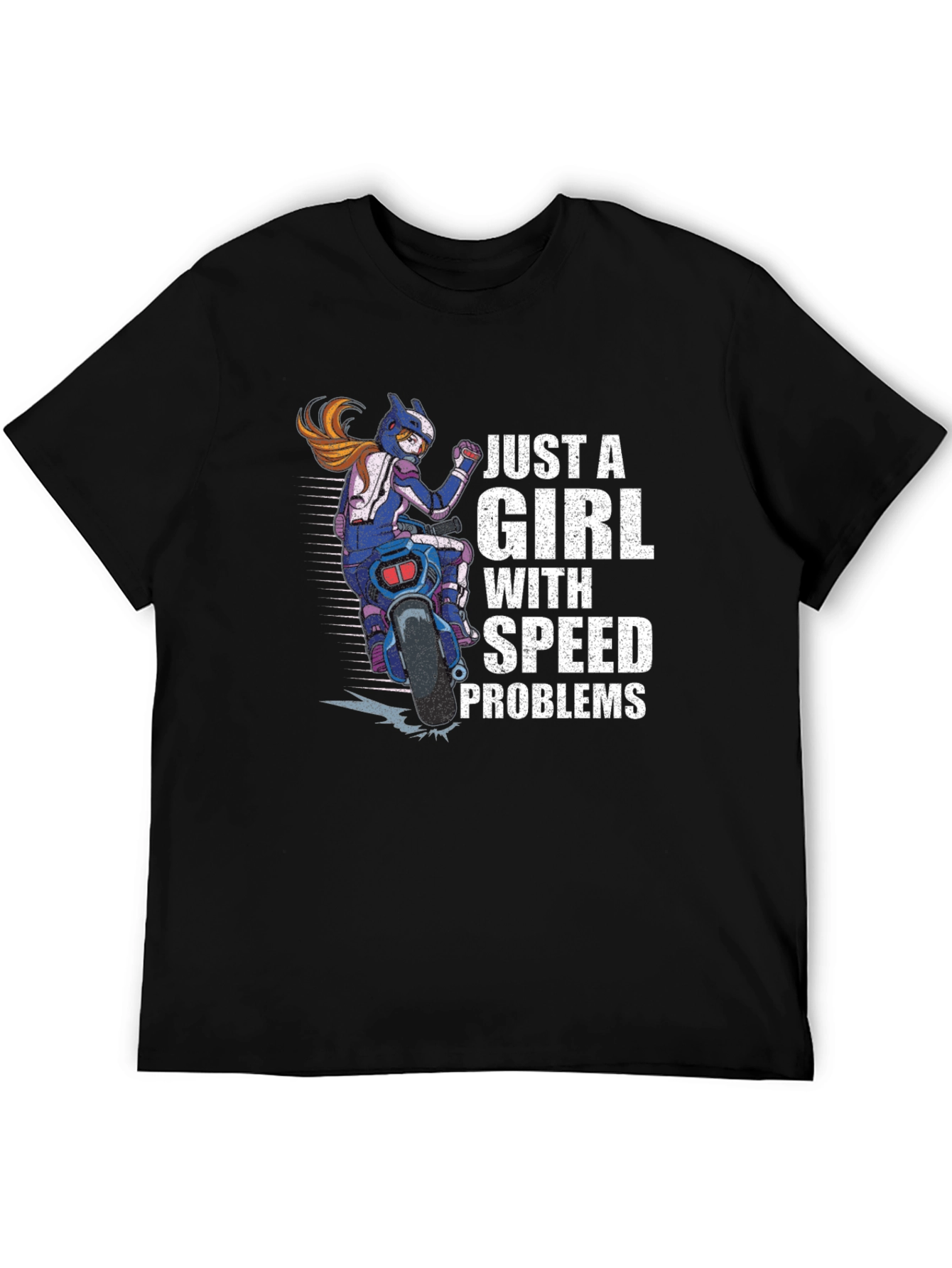 Just A Girl With Speed Problems Black T-Shirt