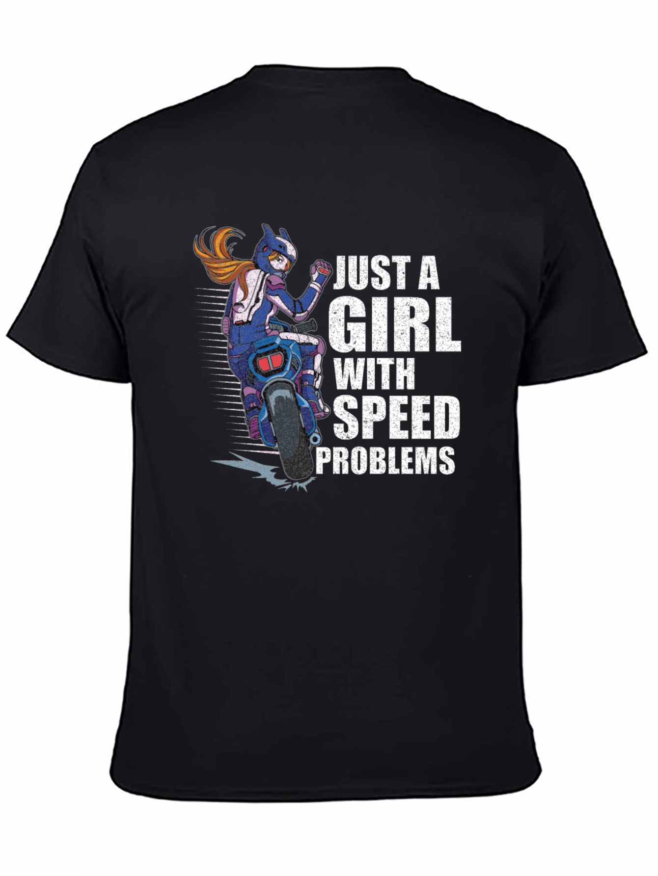 Just A Girl With Speed Problems Black T-Shirt