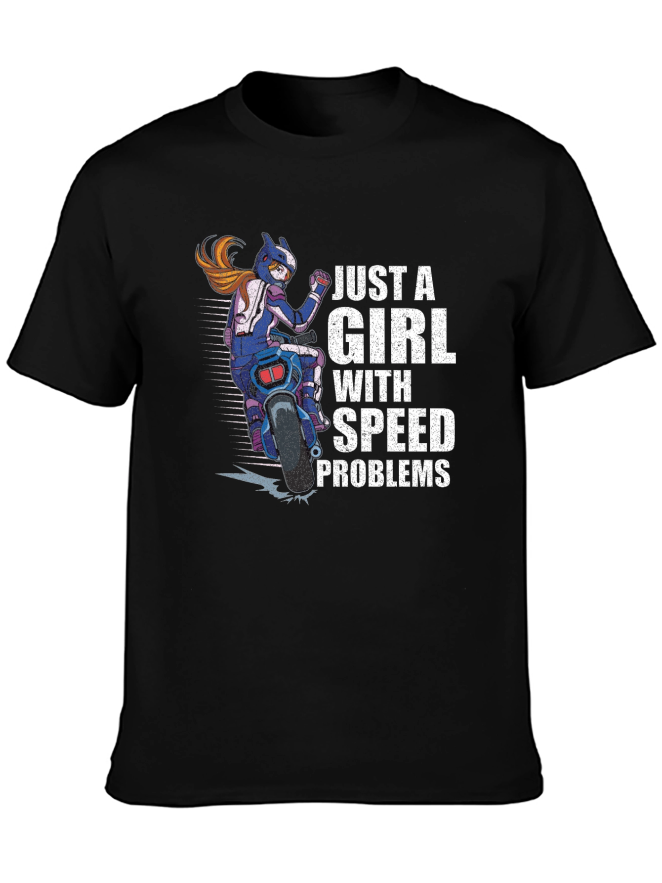 Just A Girl With Speed Problems Black T-Shirt