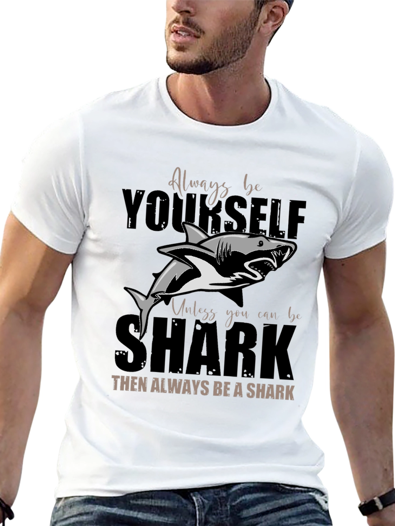 Always Be Yourself Shark T-Shirt - Unique Graphic Tee
