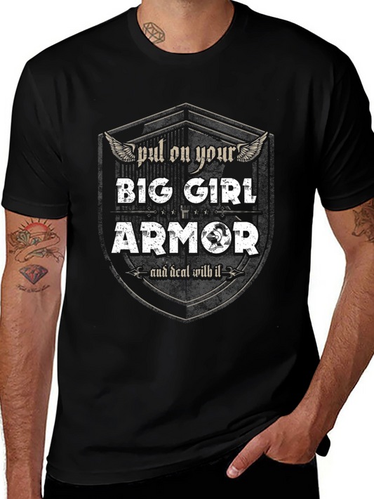 Big Girl Armor T-Shirt - Empowering Womens Tee