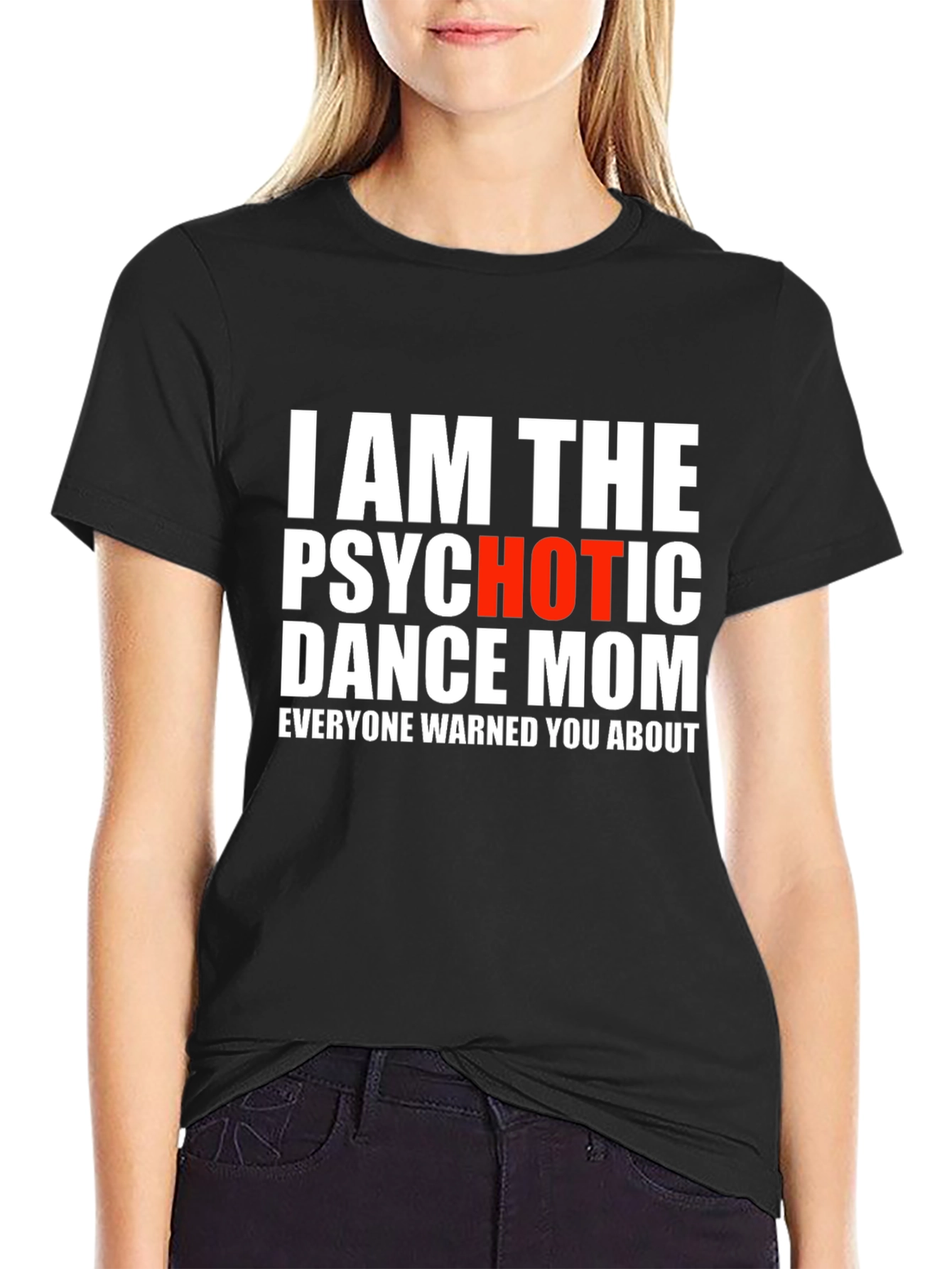 Psychotic Dance Mom Graphic Tee - Black
