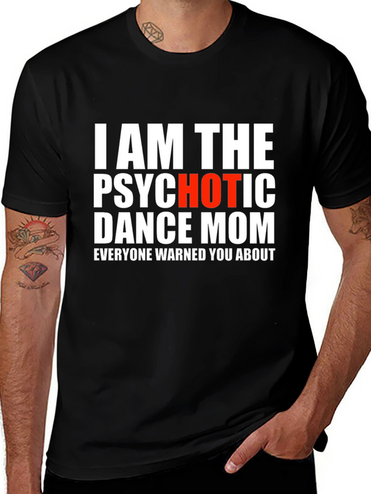 Psychotic Dance Mom Graphic Tee - Black