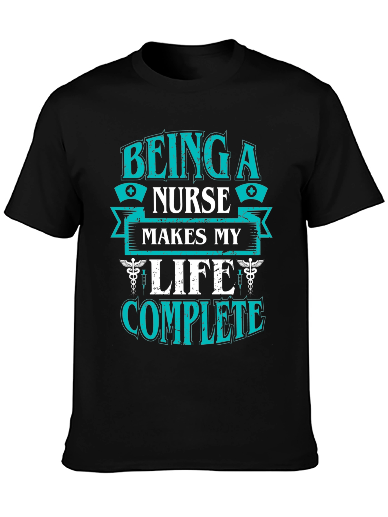 Being A Nurse Makes My Life Complete T-Shirt