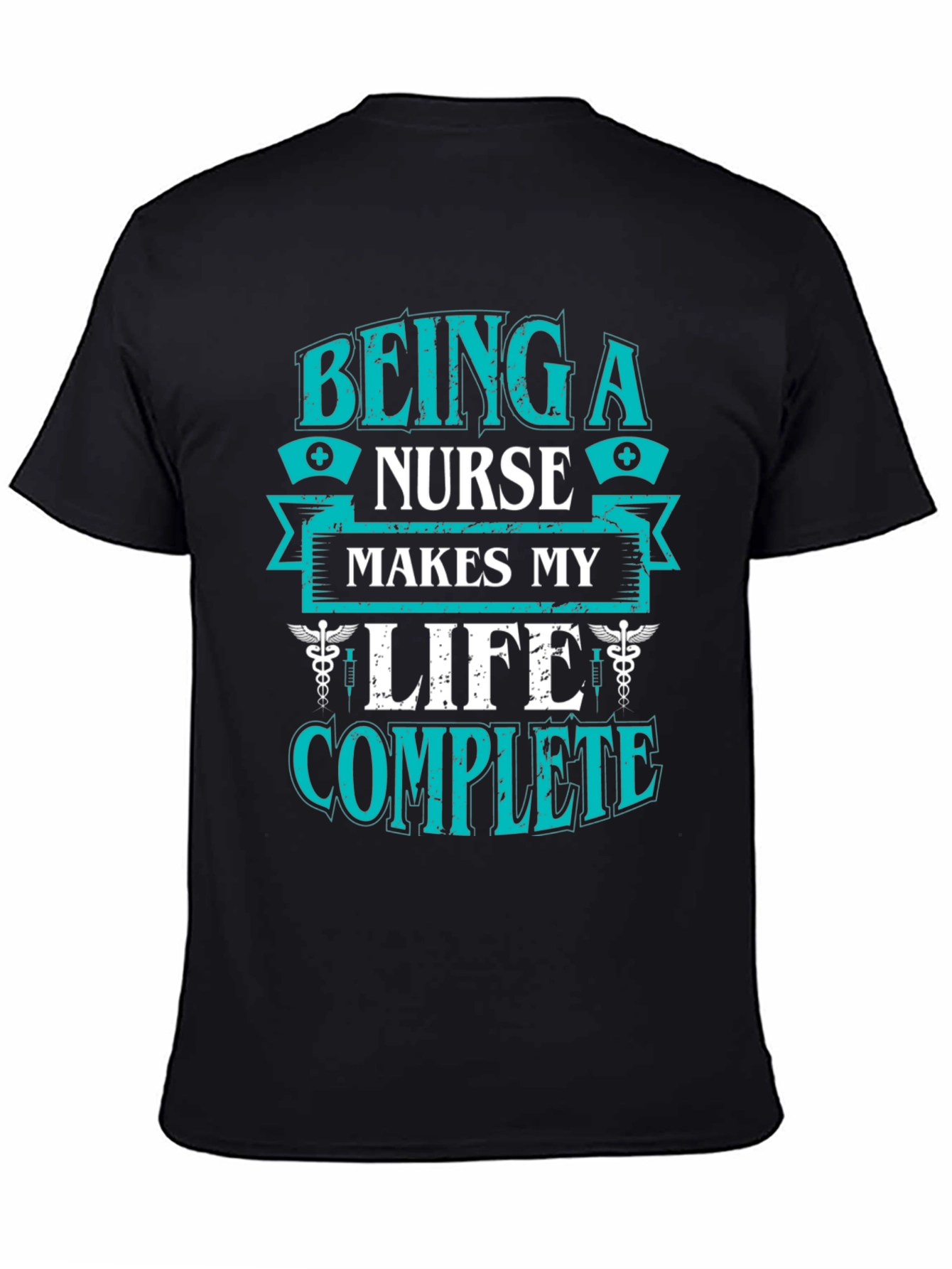 Being A Nurse Makes My Life Complete T-Shirt