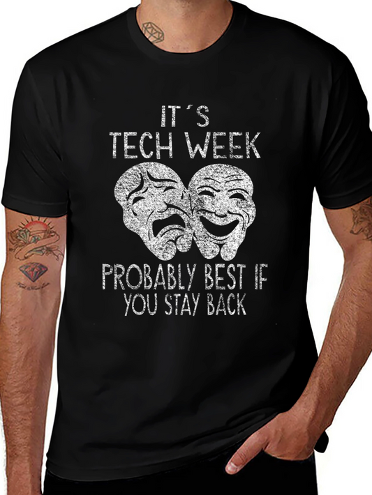 Its Tech Week Theatre Mask Graphic Tee