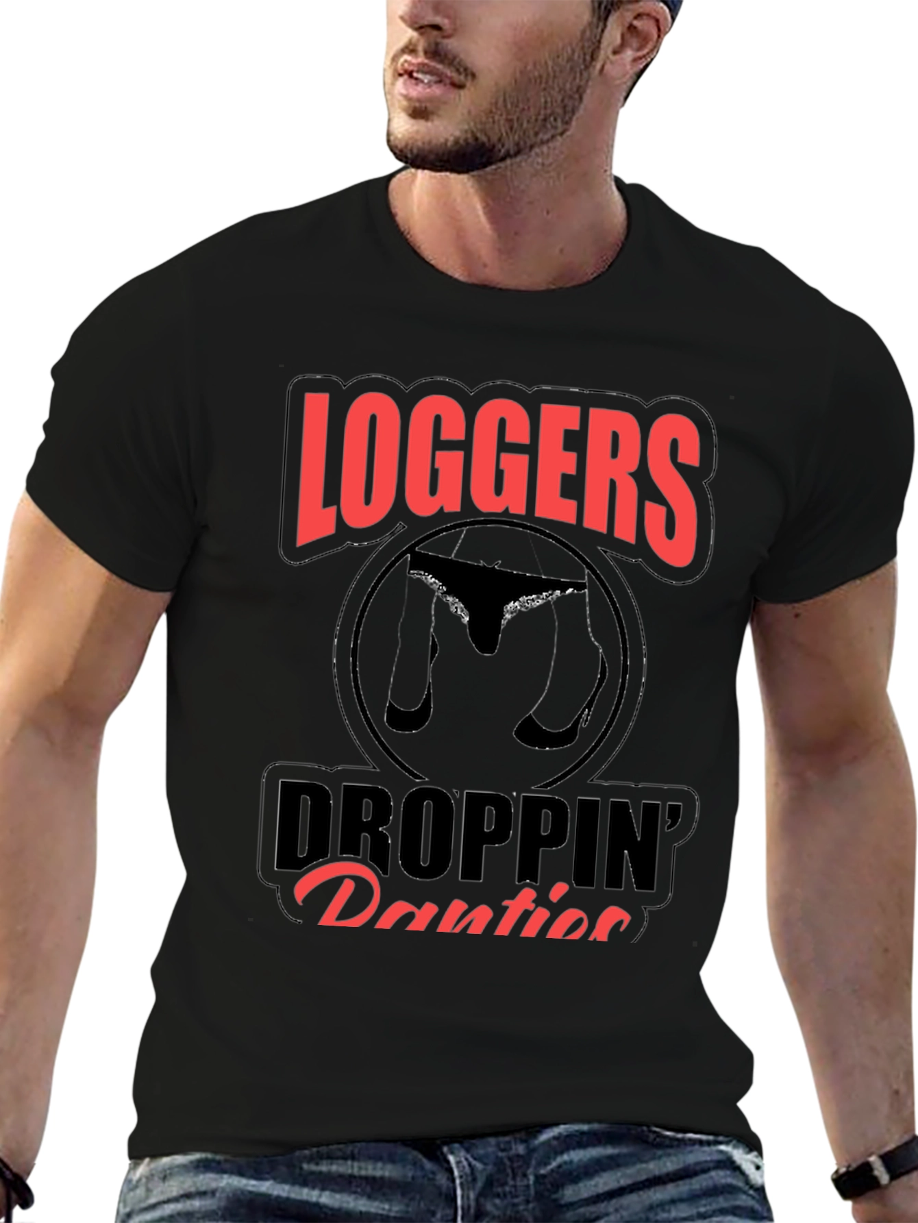 Loggers Droppin Panties Graphic T-Shirt