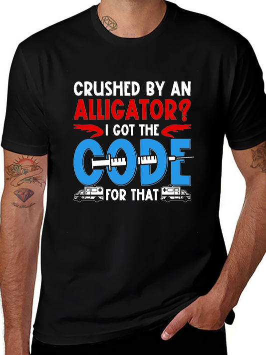 Crushed By Alligator? Funny EMS T-Shirt