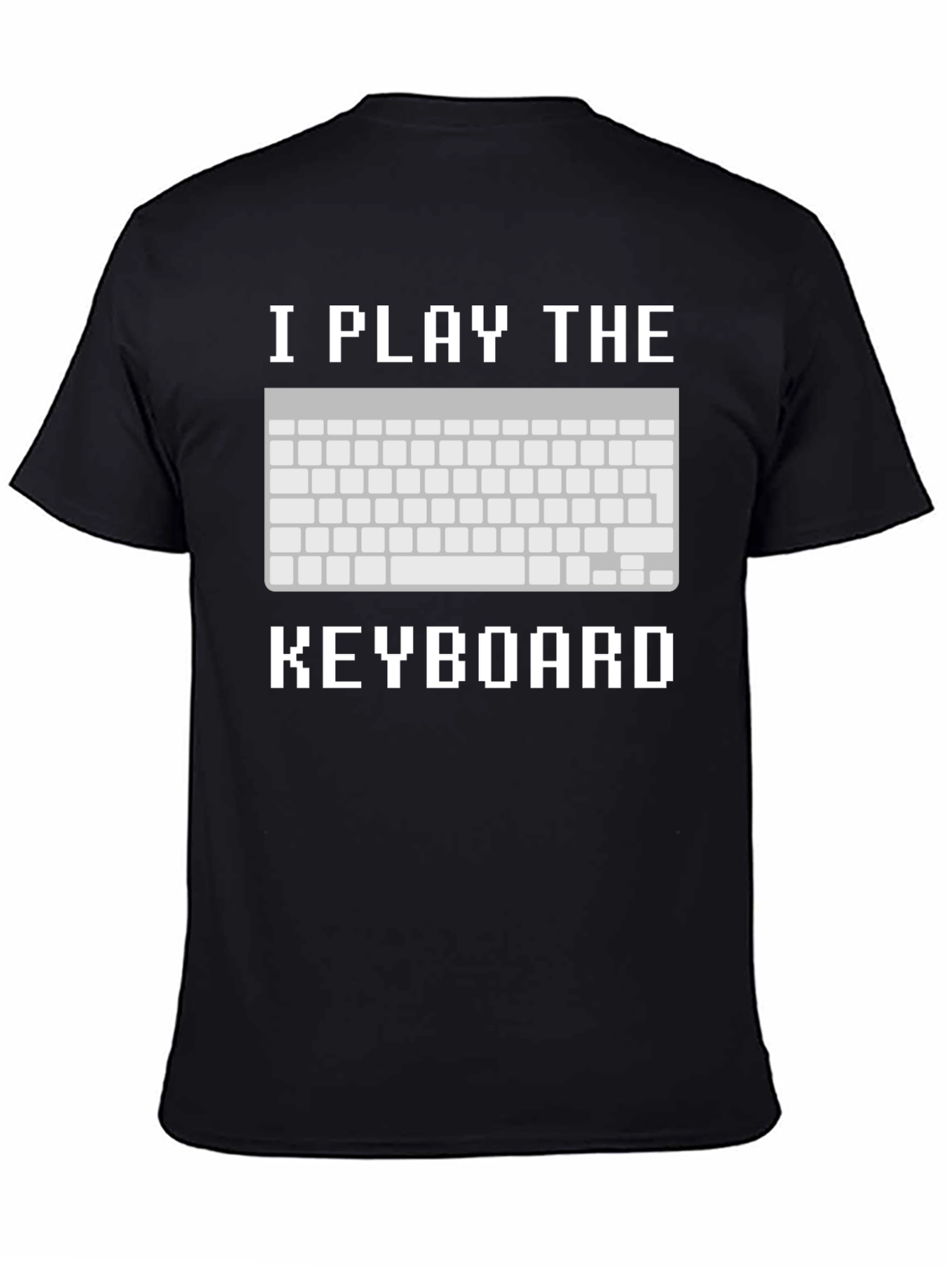 I Play the Keyboard T-Shirt - Pixelated Design