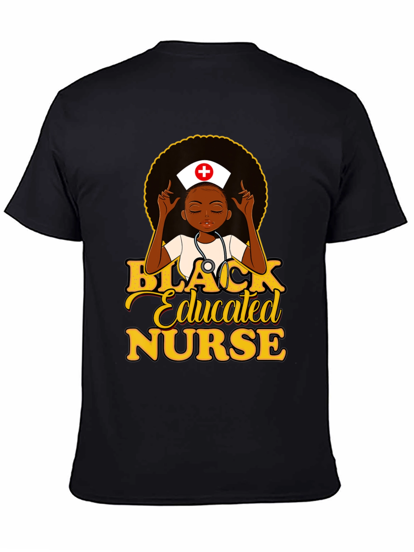 Black Educated Nurse T-Shirt