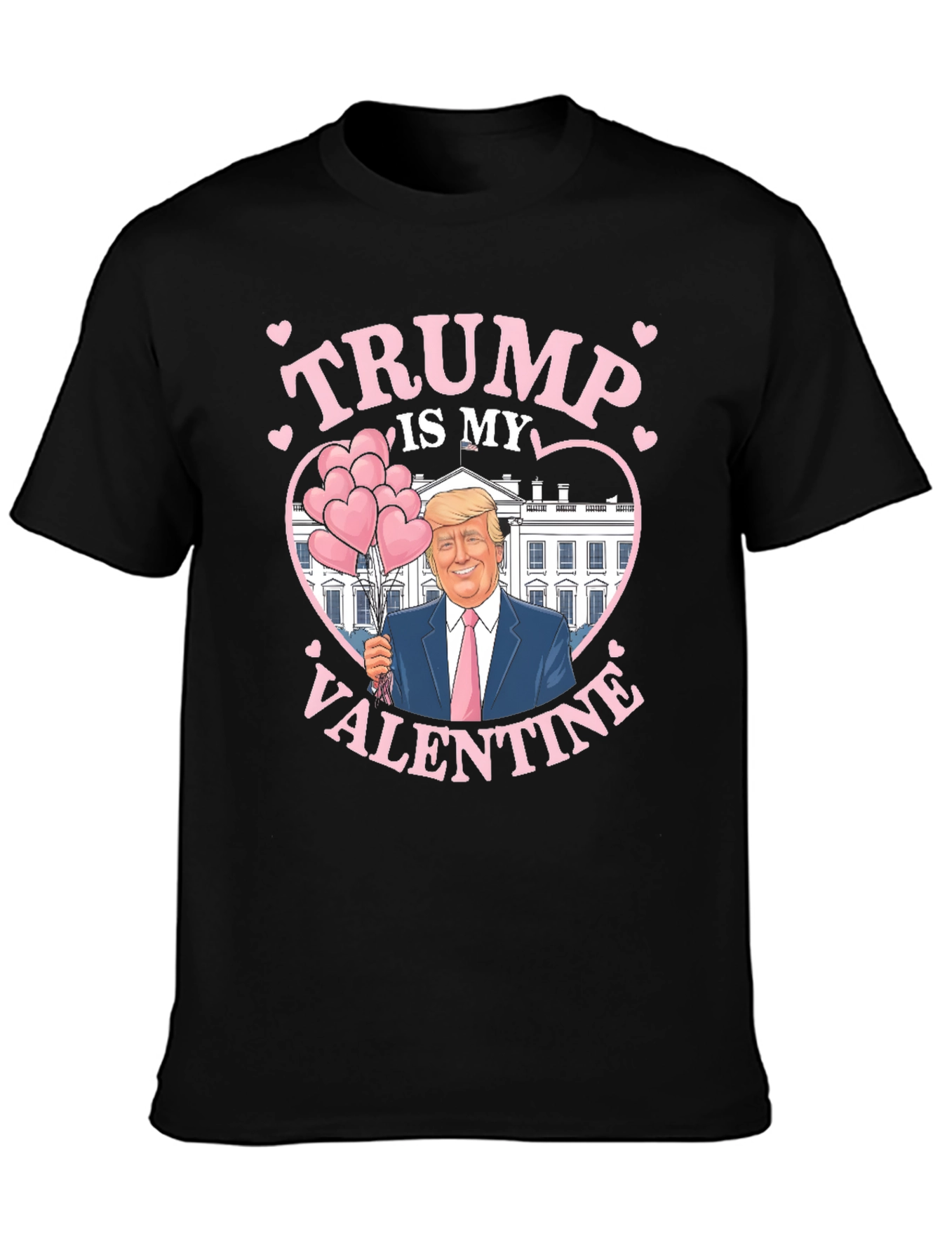 Trump Is My Valentine Graphic T-Shirt