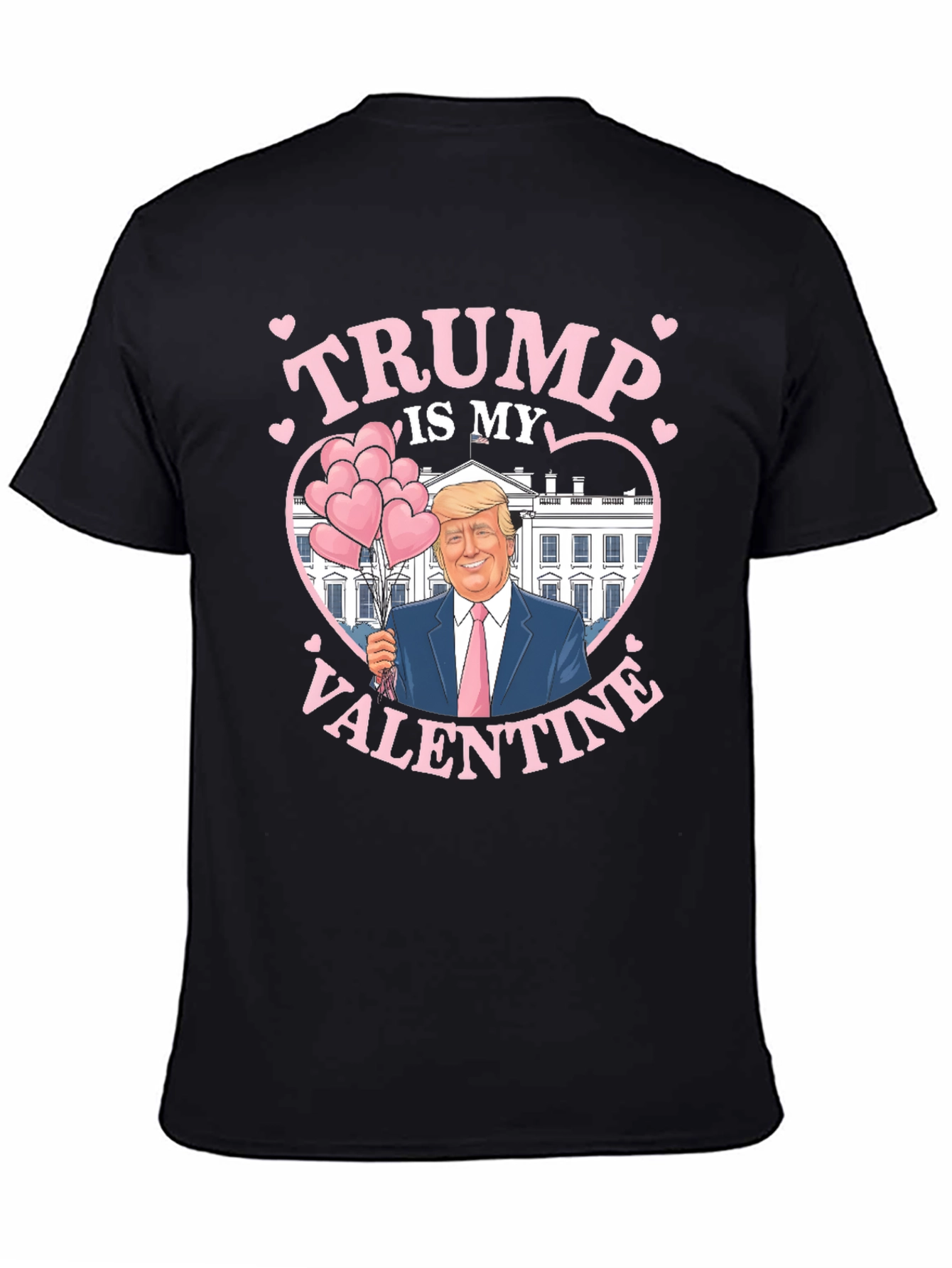Trump Is My Valentine Graphic T-Shirt