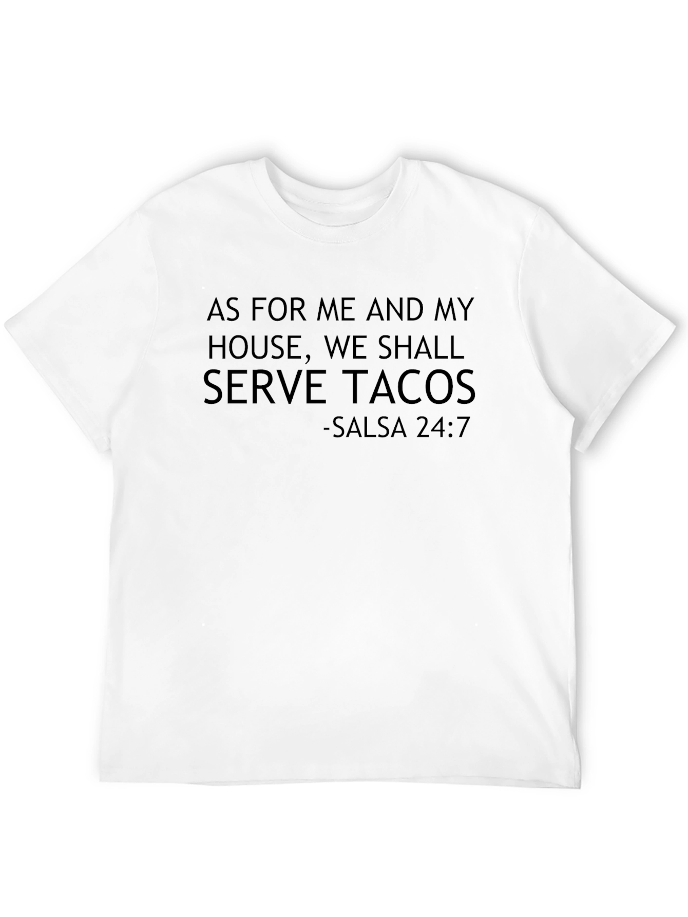 Serve Tacos T-Shirt