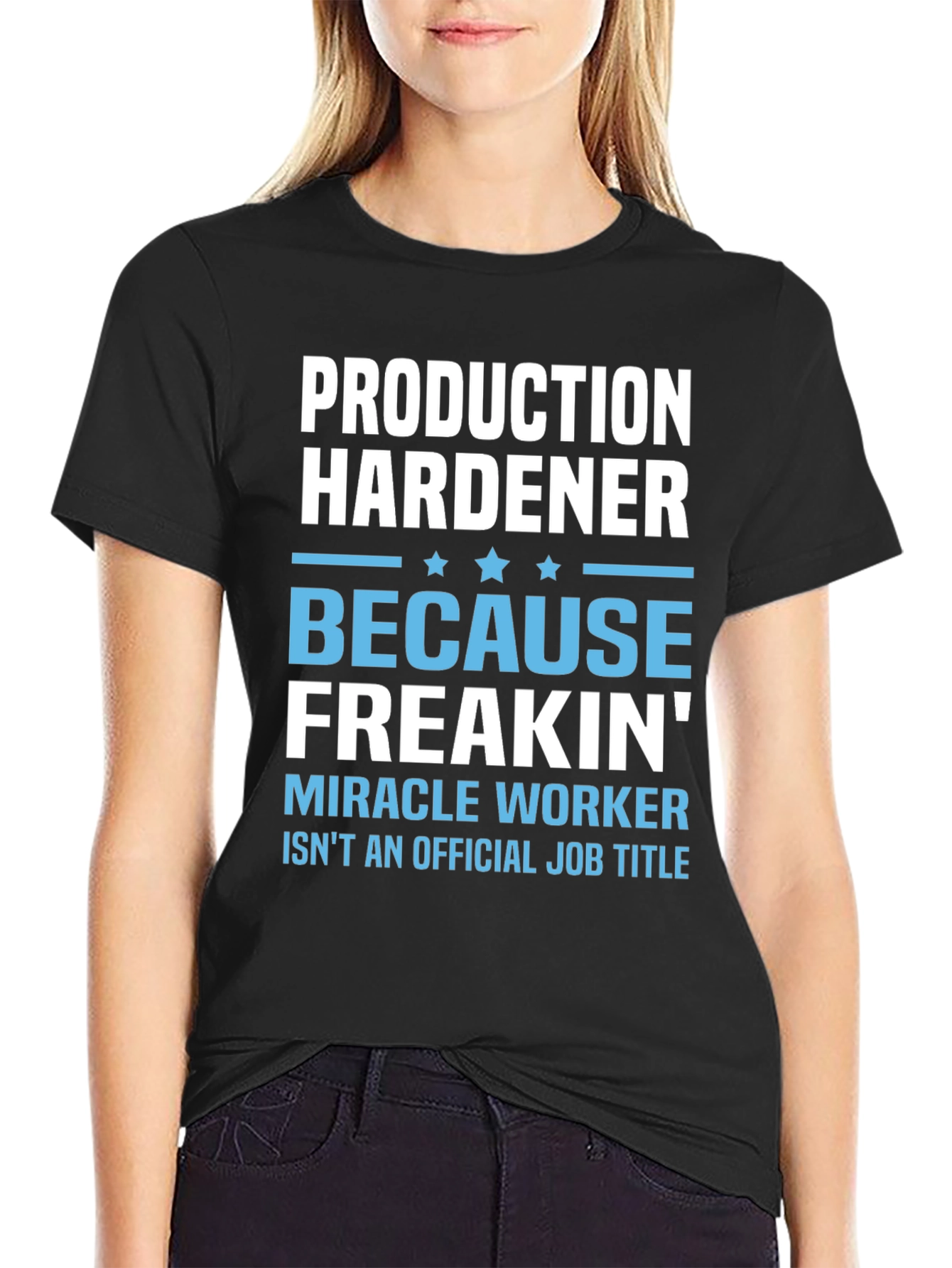 Production Hardener Funny Job Title T-Shirt