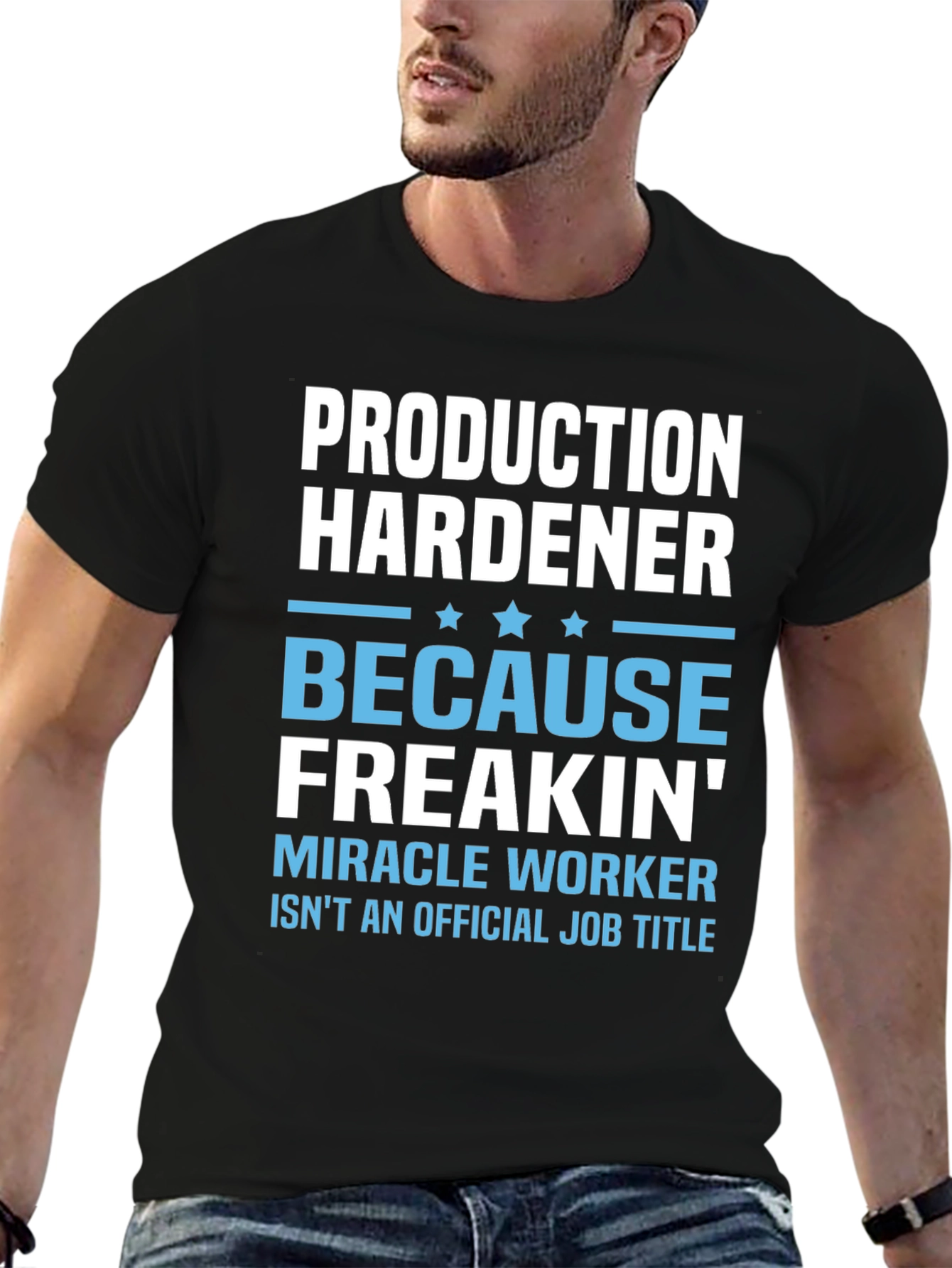 Production Hardener Funny Job Title T-Shirt