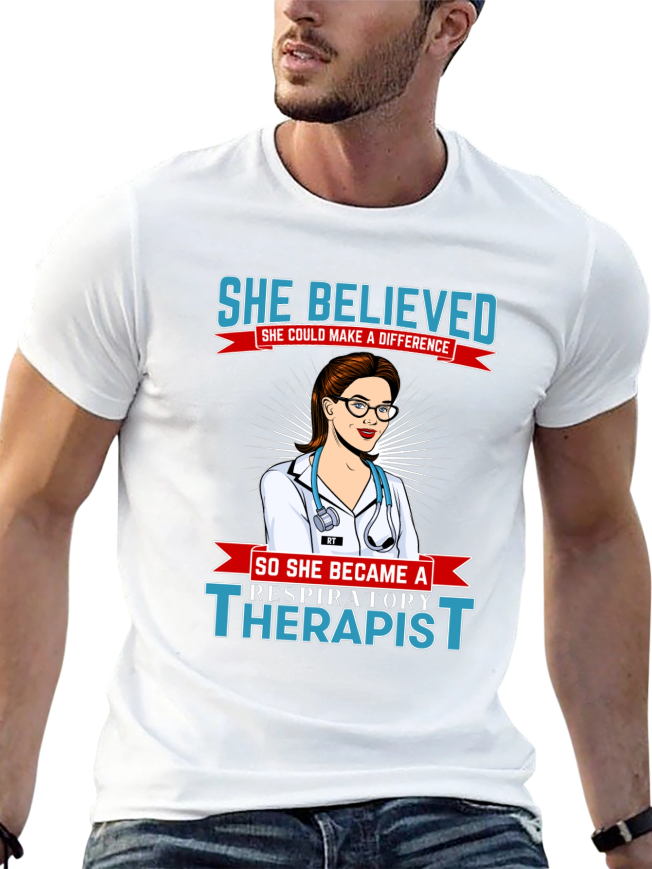 Respiratory Therapist T-Shirt - She Believed