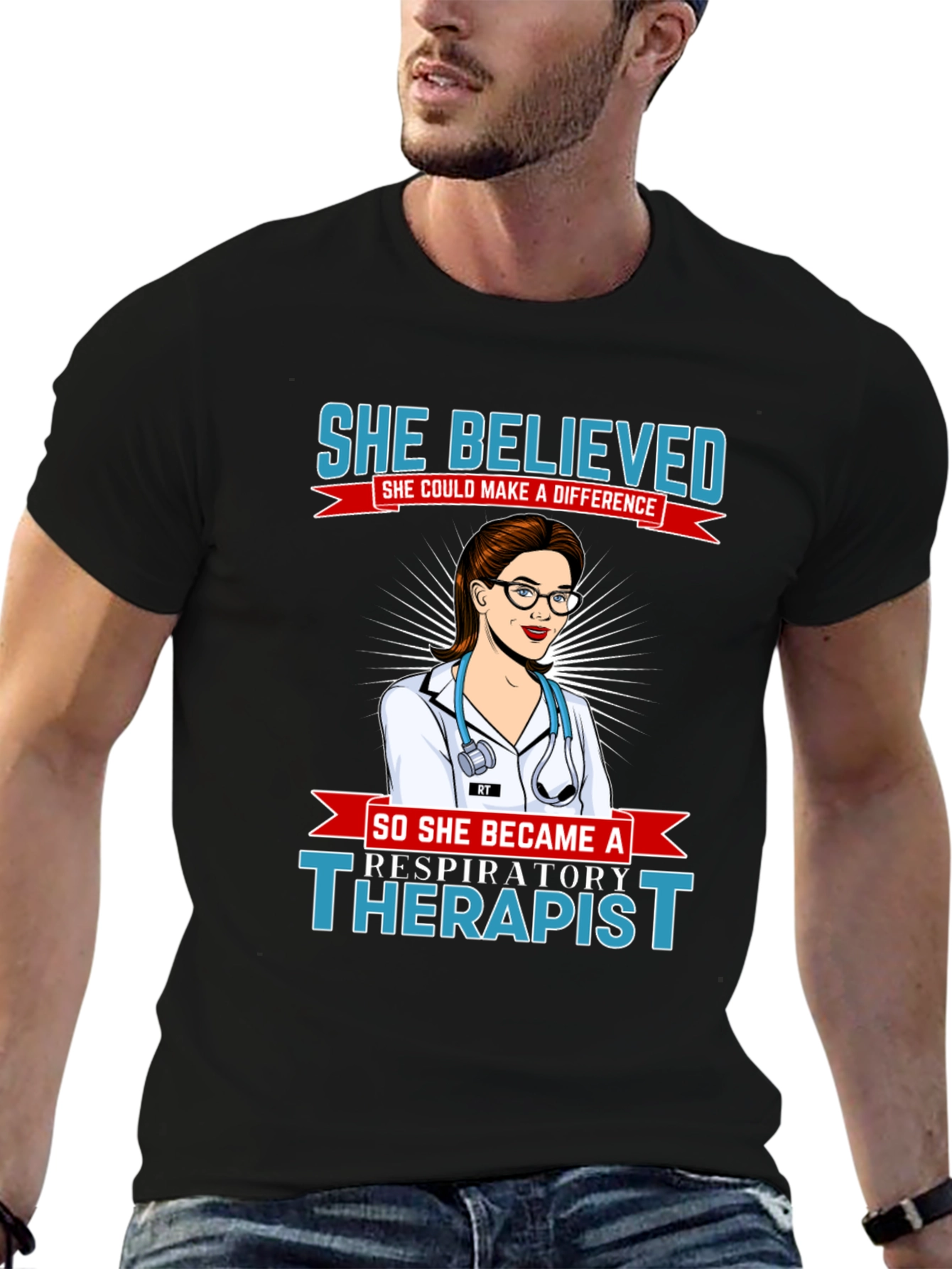 Respiratory Therapist T-Shirt - She Believed