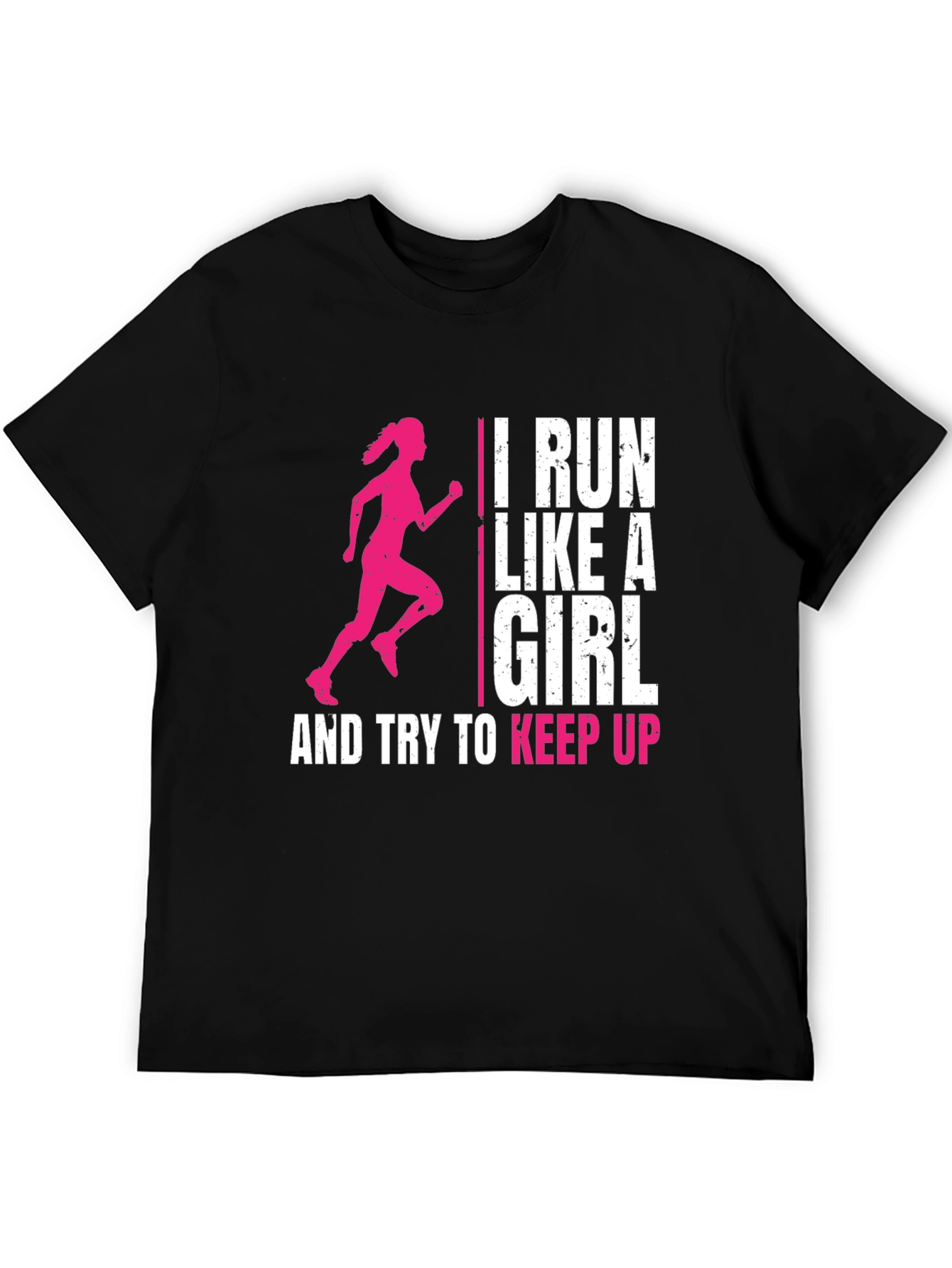 I Run Like A Girl T-Shirt - Runner Gift