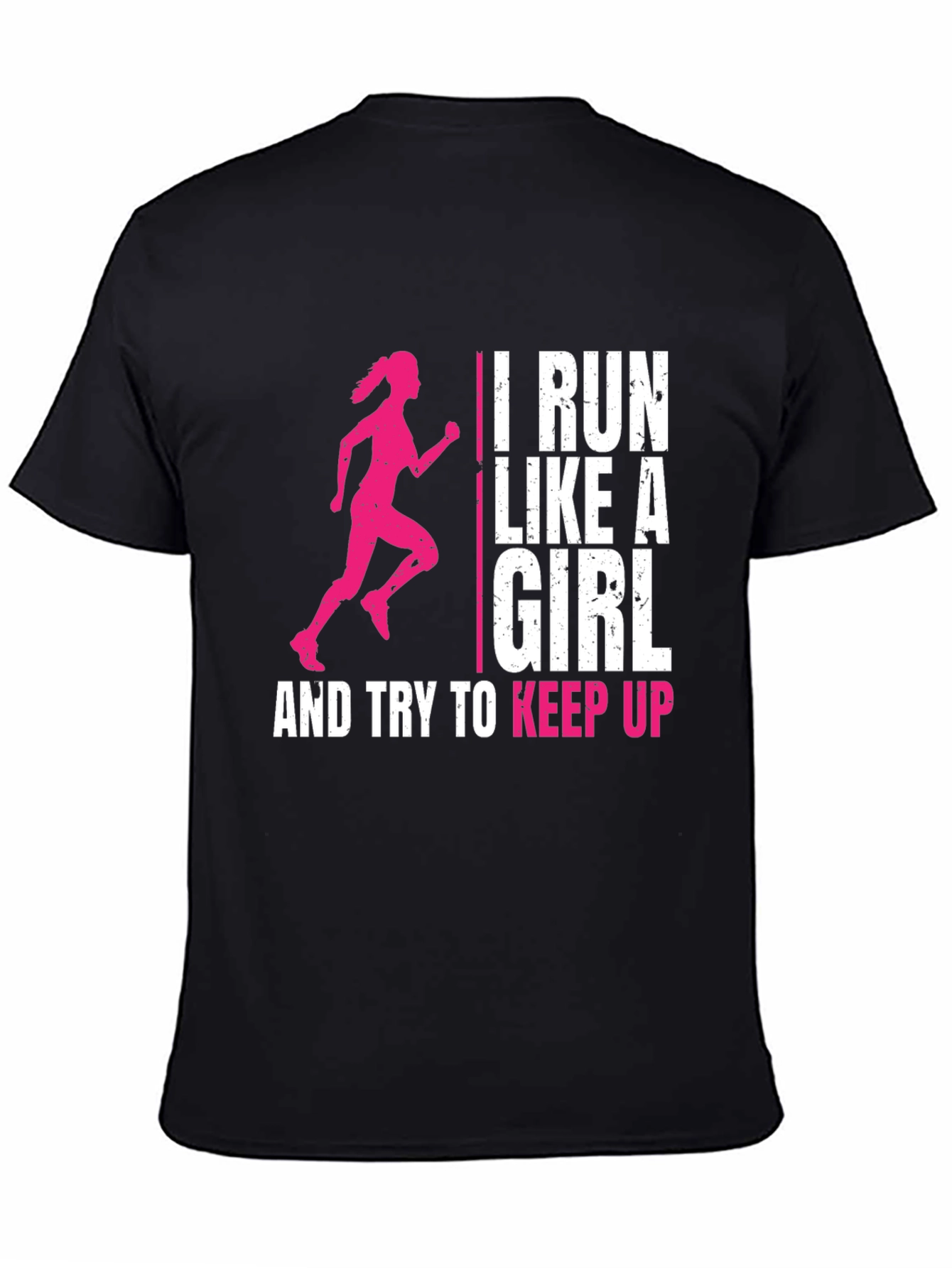 I Run Like A Girl T-Shirt - Runner Gift