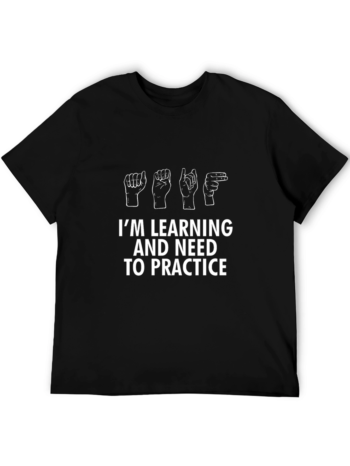 Sign Language Practice T-Shirt