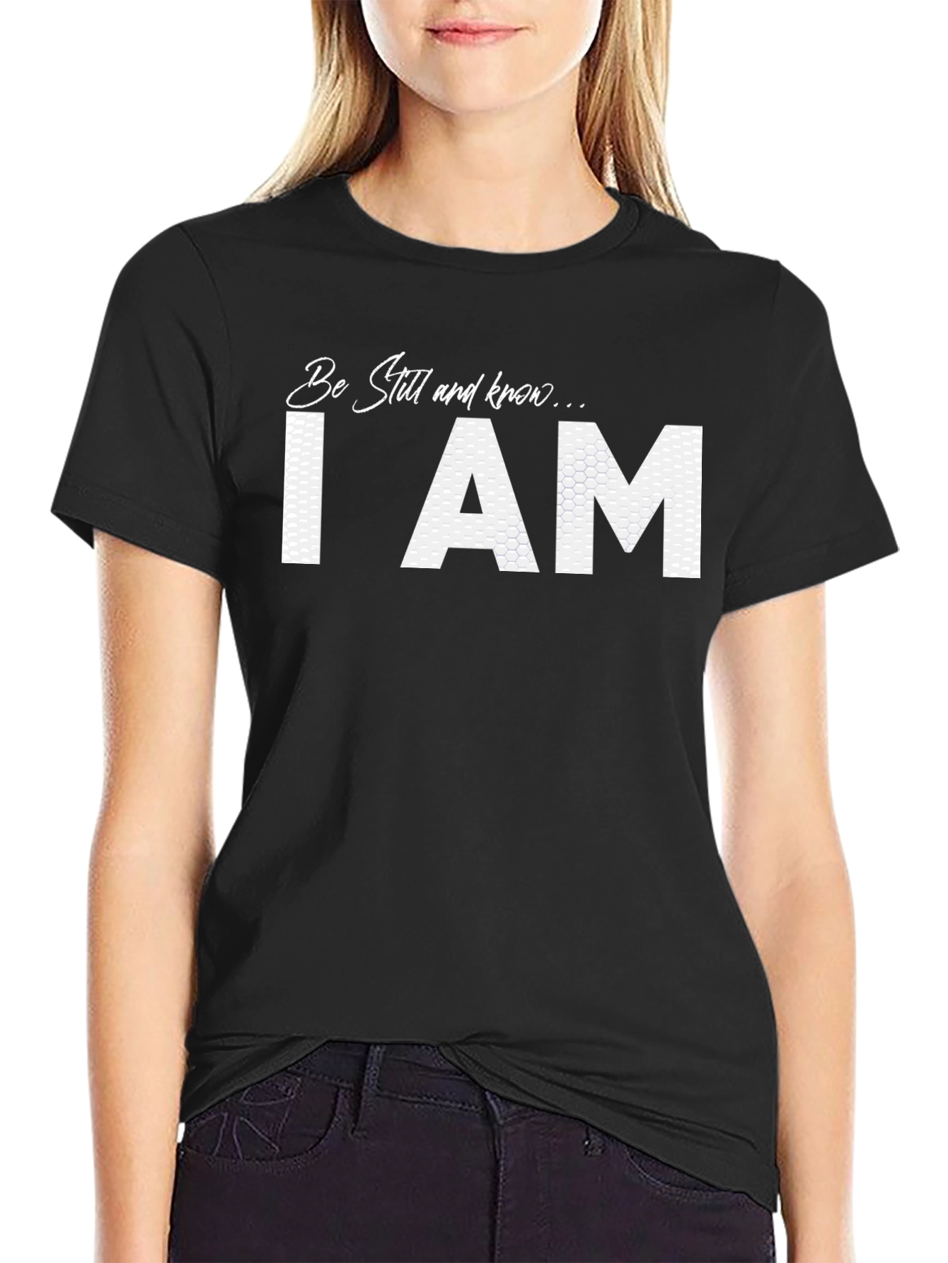 Be Still I Am Graphic T-Shirt