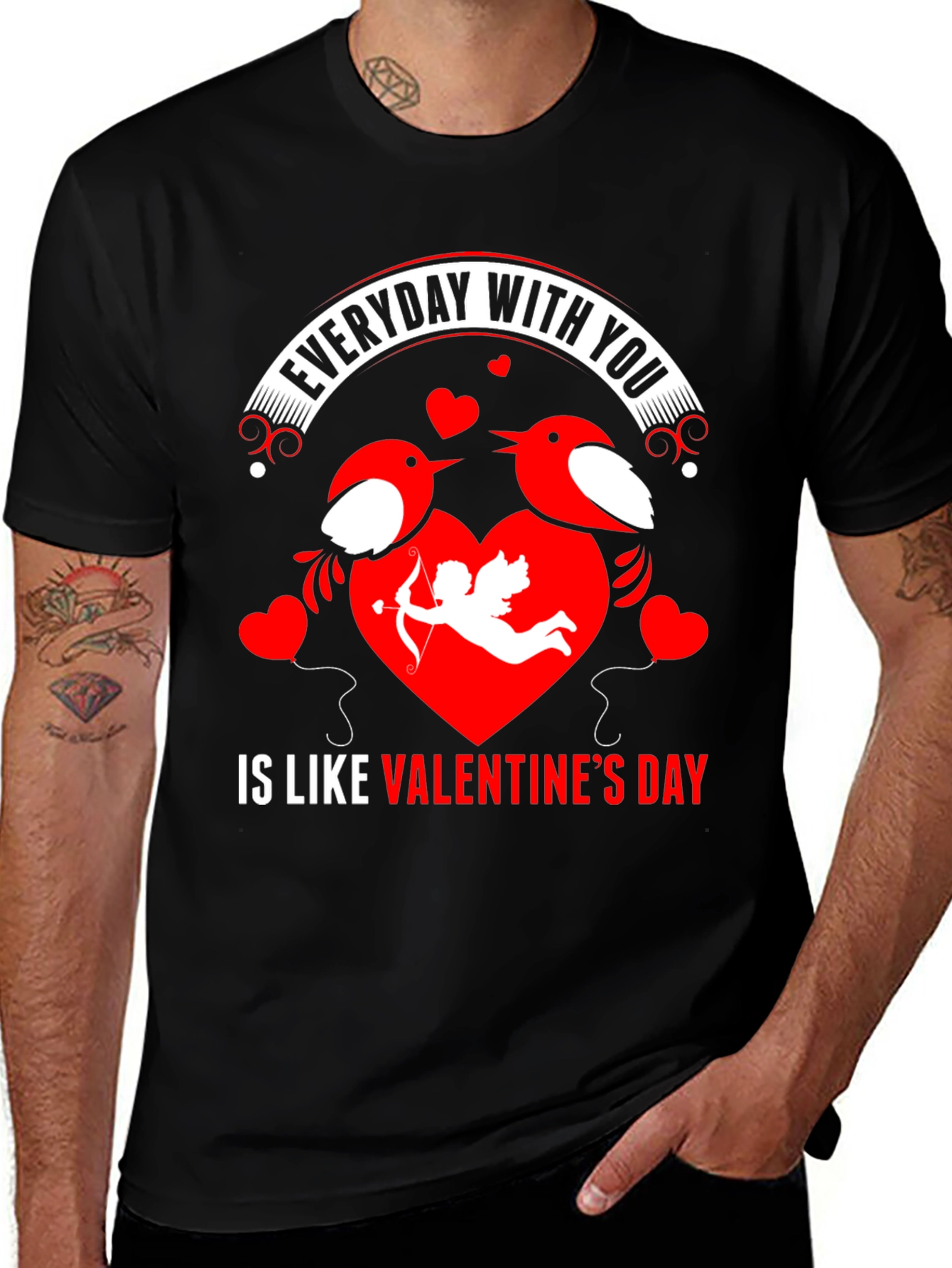 Everyday With You Valentines Day T-Shirt