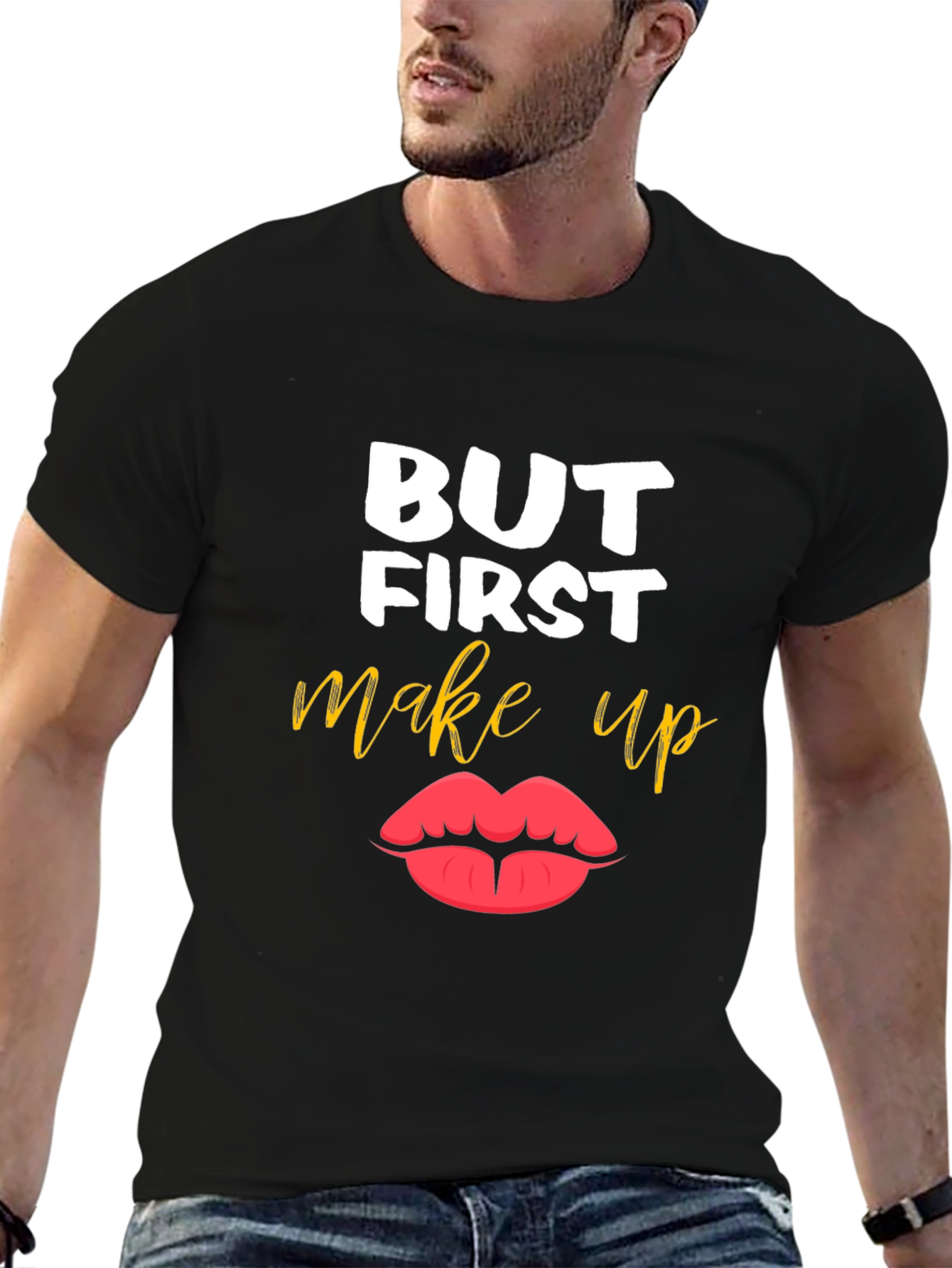 But First Makeup T-Shirt - Stylish Graphic Tee