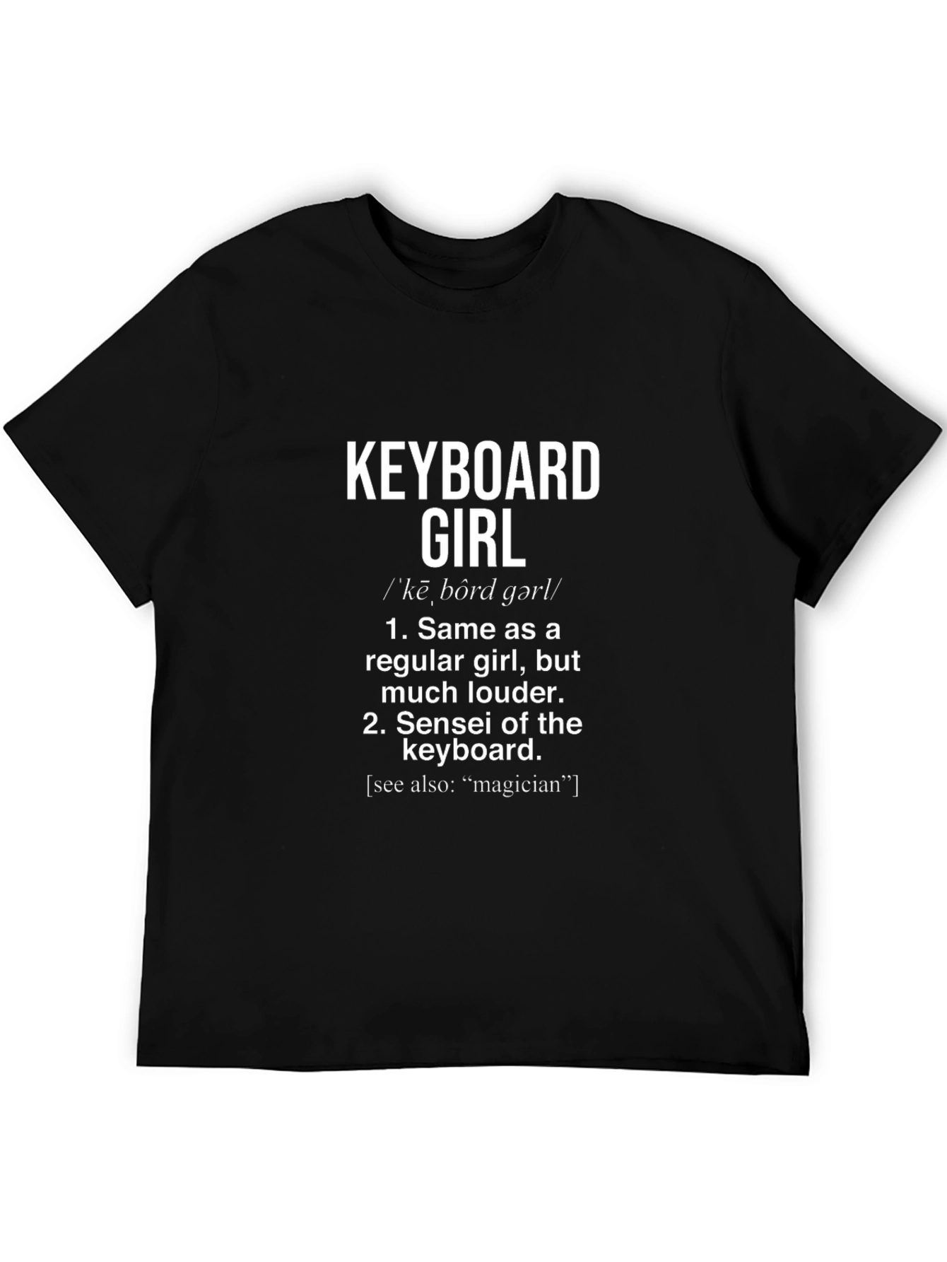 Keyboard Girl T-Shirt - Musician Novelty Tee
