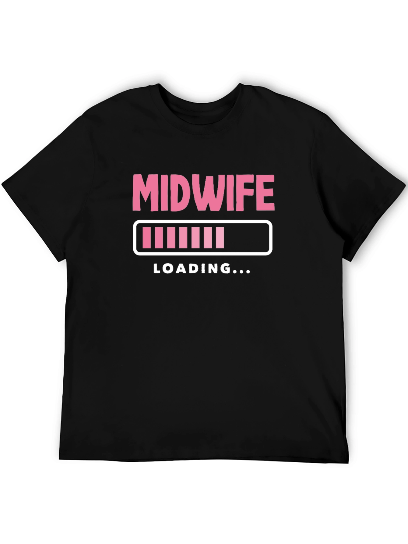 Midwife Loading T-Shirt - Funny Medical Tee