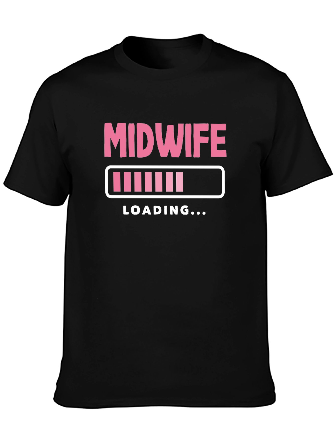 Midwife Loading T-Shirt - Funny Medical Tee