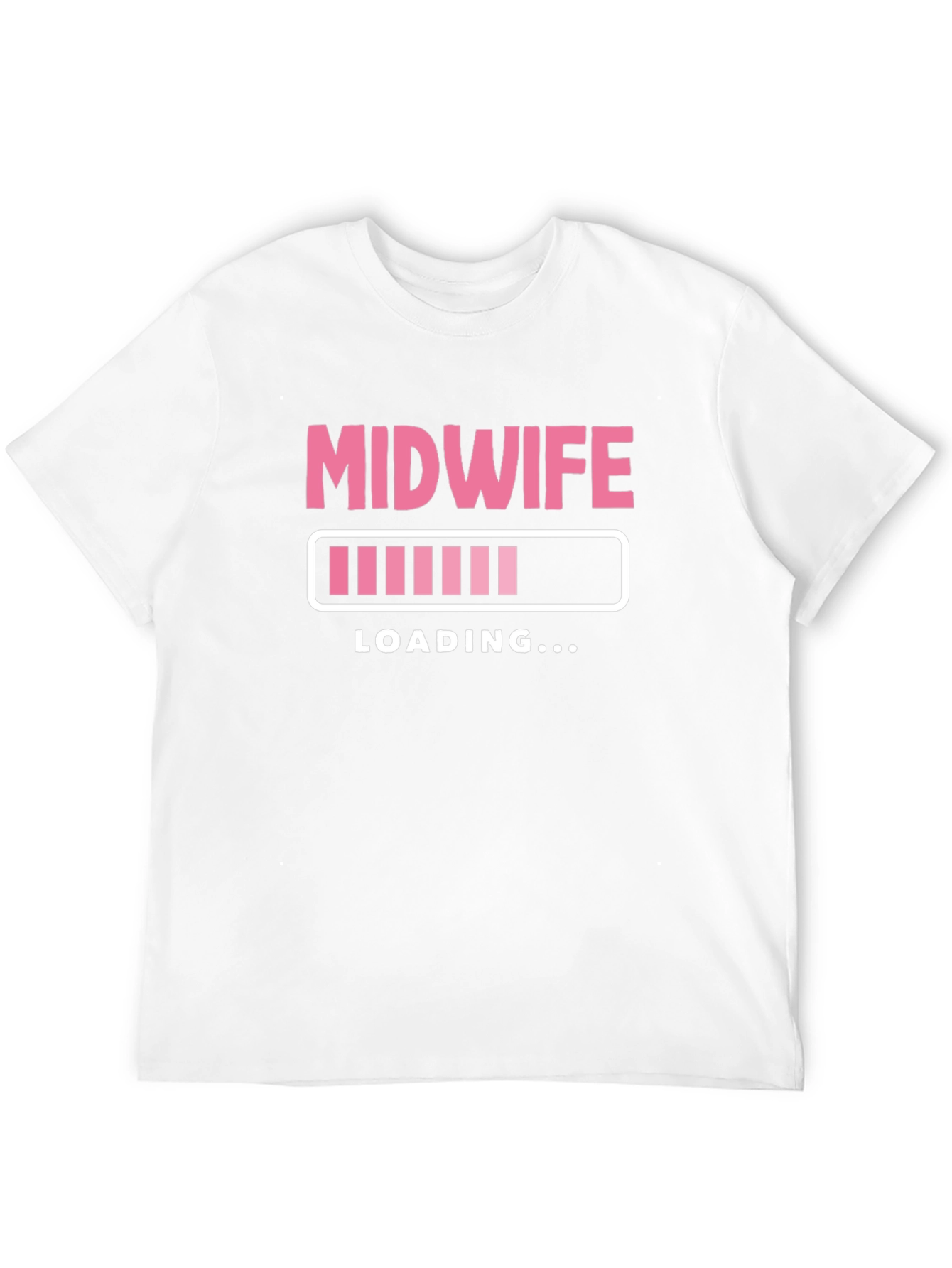 Midwife Loading T-Shirt - Funny Medical Tee