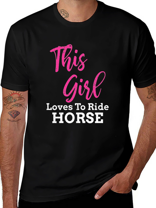 This Girl Loves To Ride Horse - Graphic Tee