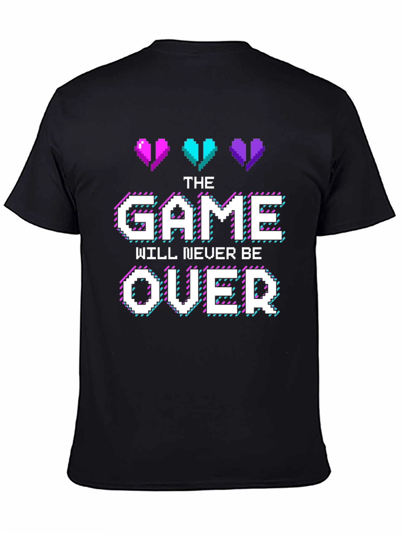 Gamer T-Shirt: The Game Will Never Be Over