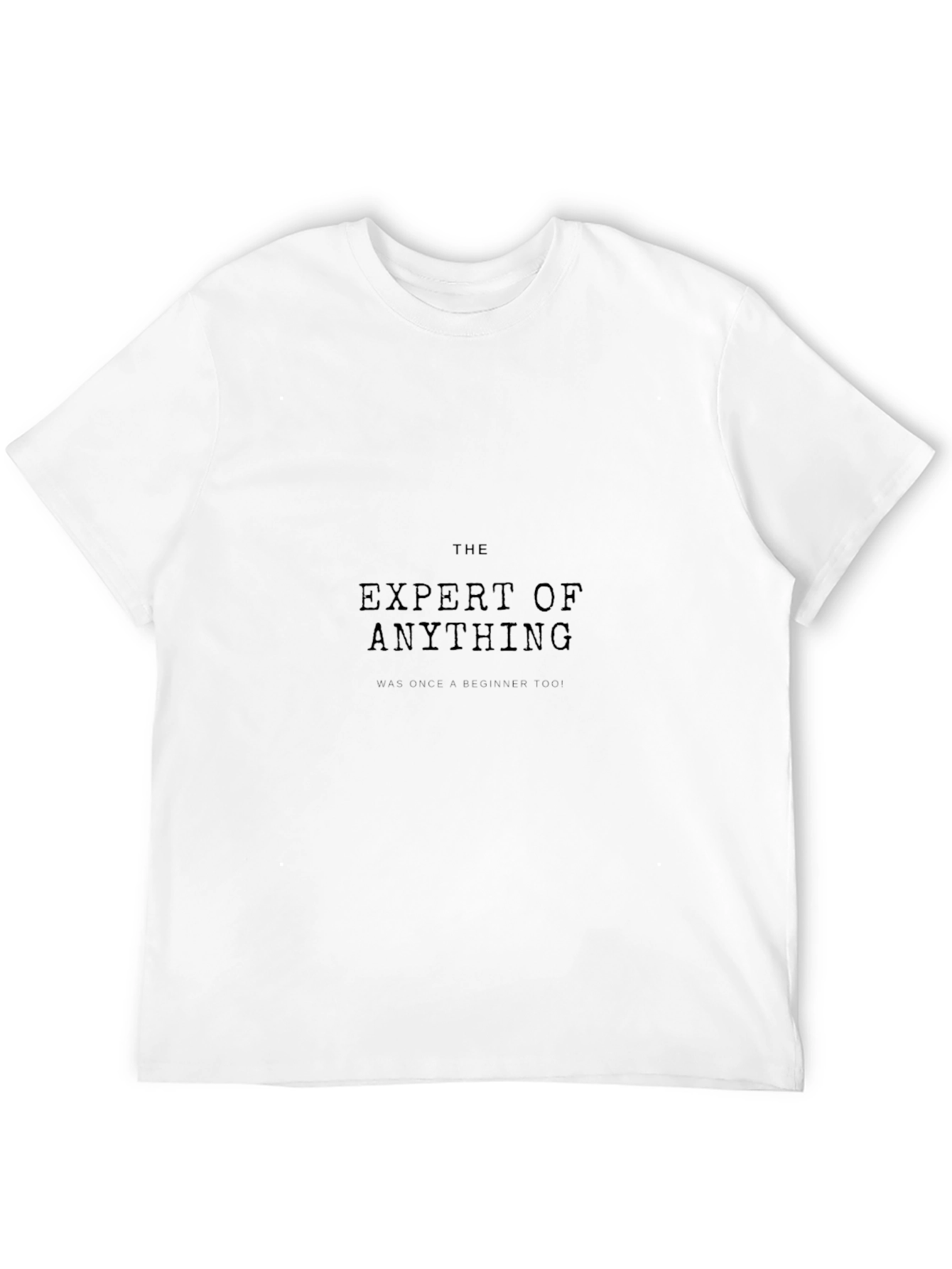 The Expert of Anything Black T-Shirt
