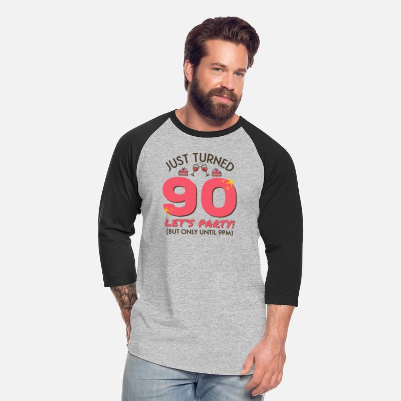Just Turned 90 Party Until 9Pm 90Th