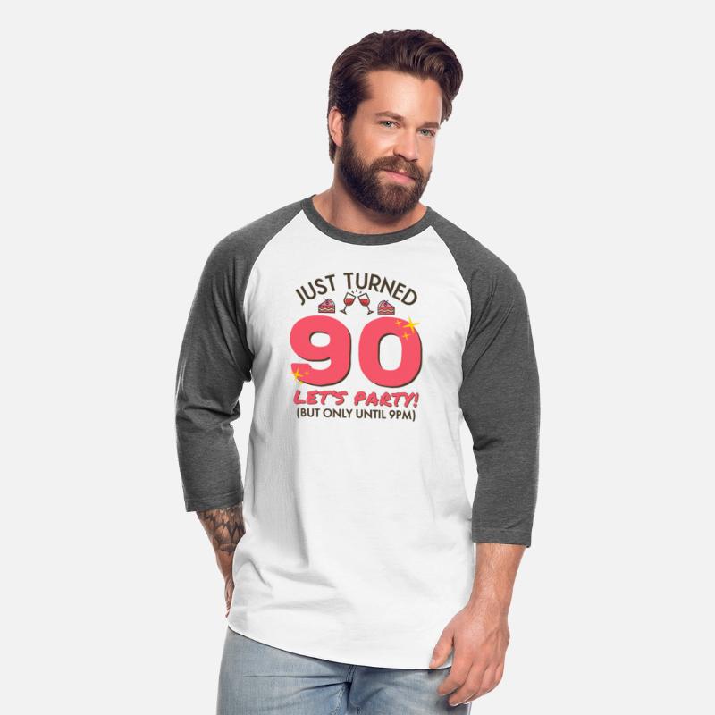 Just Turned 90 Party Until 9Pm 90Th