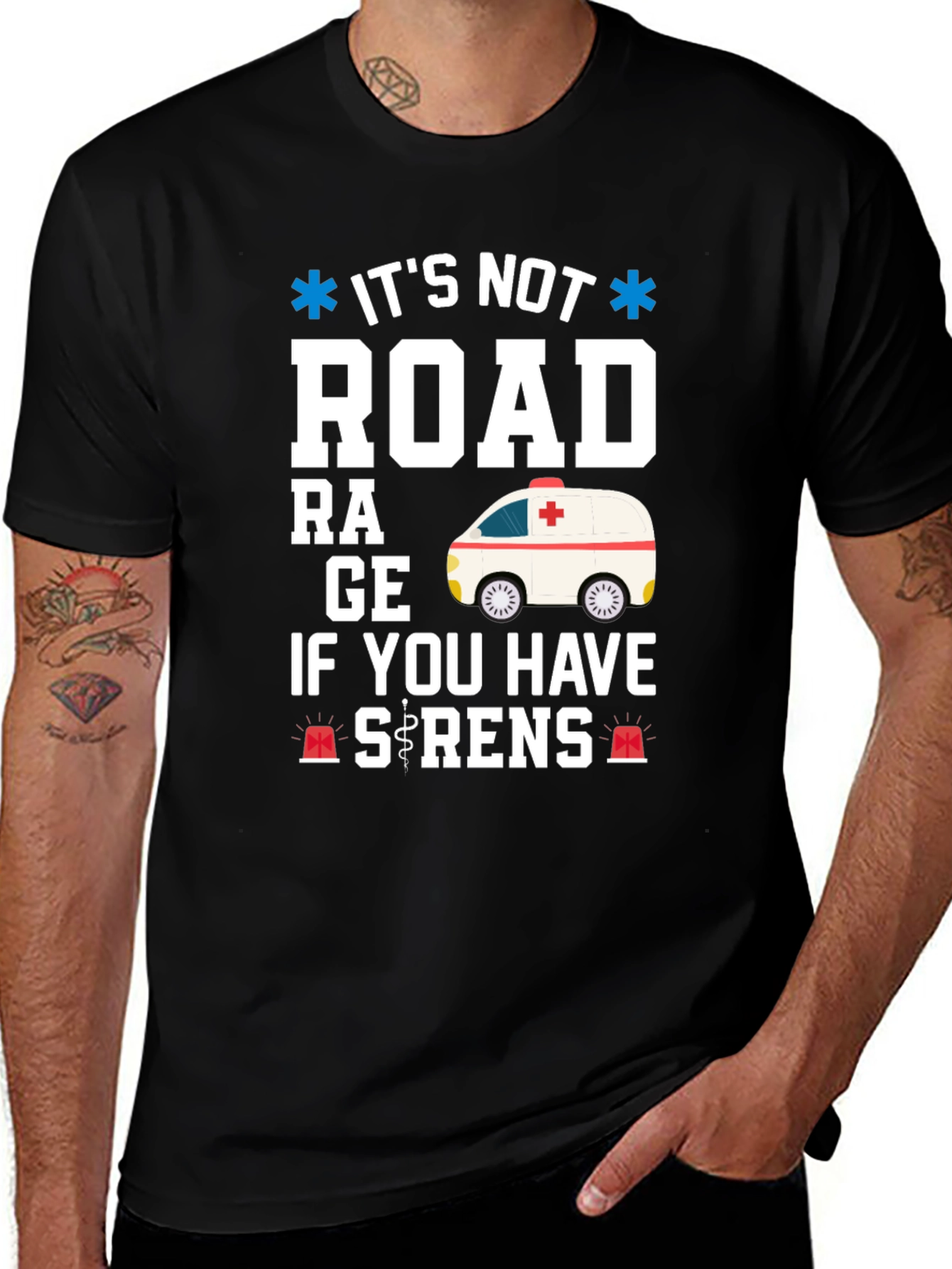 Funny EMS Ambulance T-Shirt - Its Not Road Rage