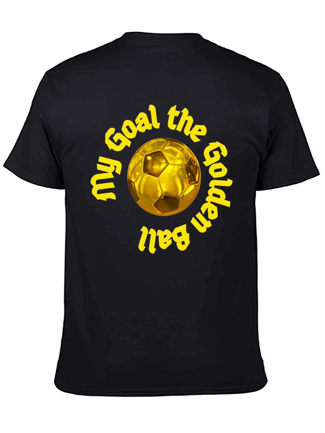 Golden Ball Soccer T-Shirt - My Goal